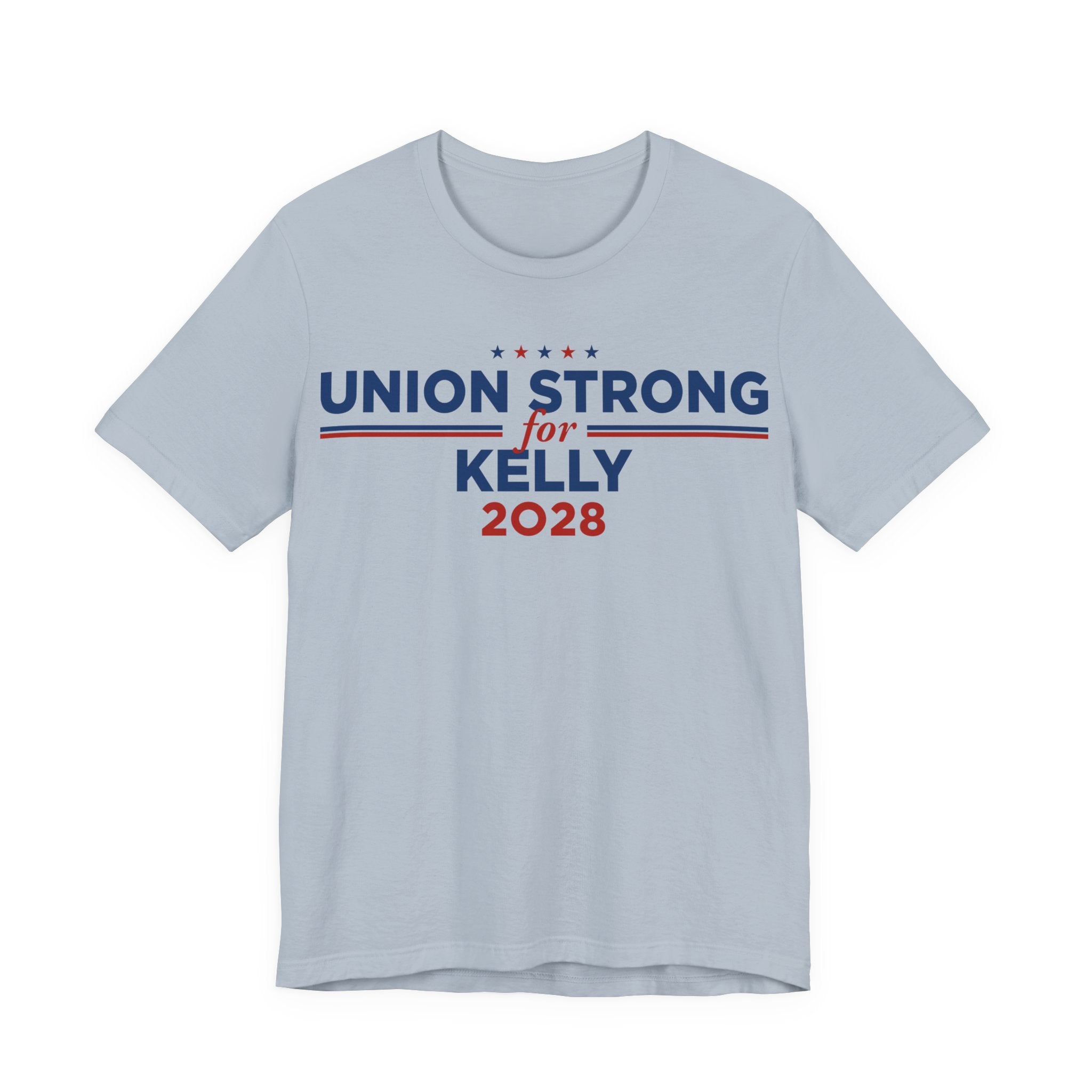 Union Strong for Mark Kelly for President Campaign T-Shirt 2028