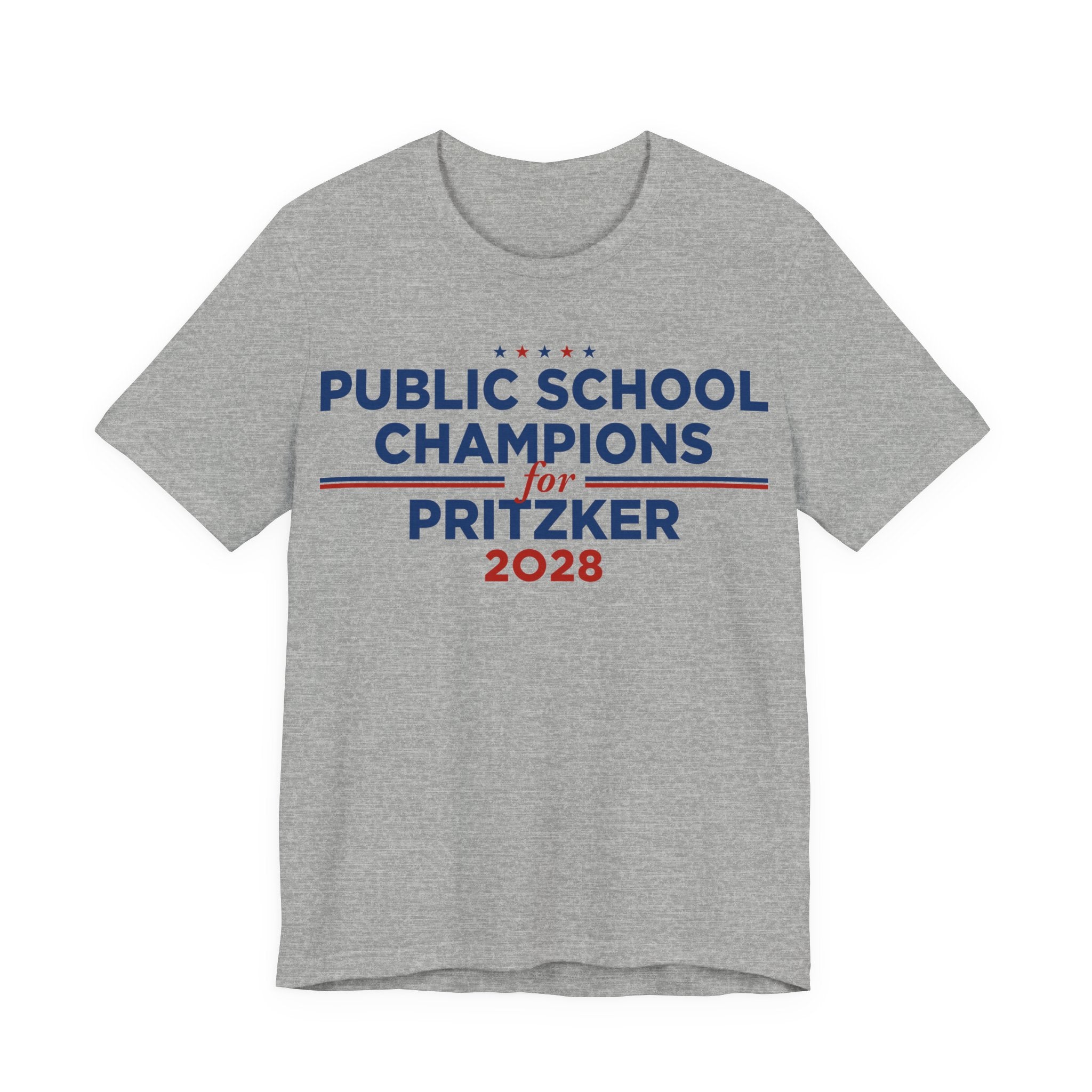 Public School Champions for J.B. Pritzker for President Campaign T-Shirt 2028