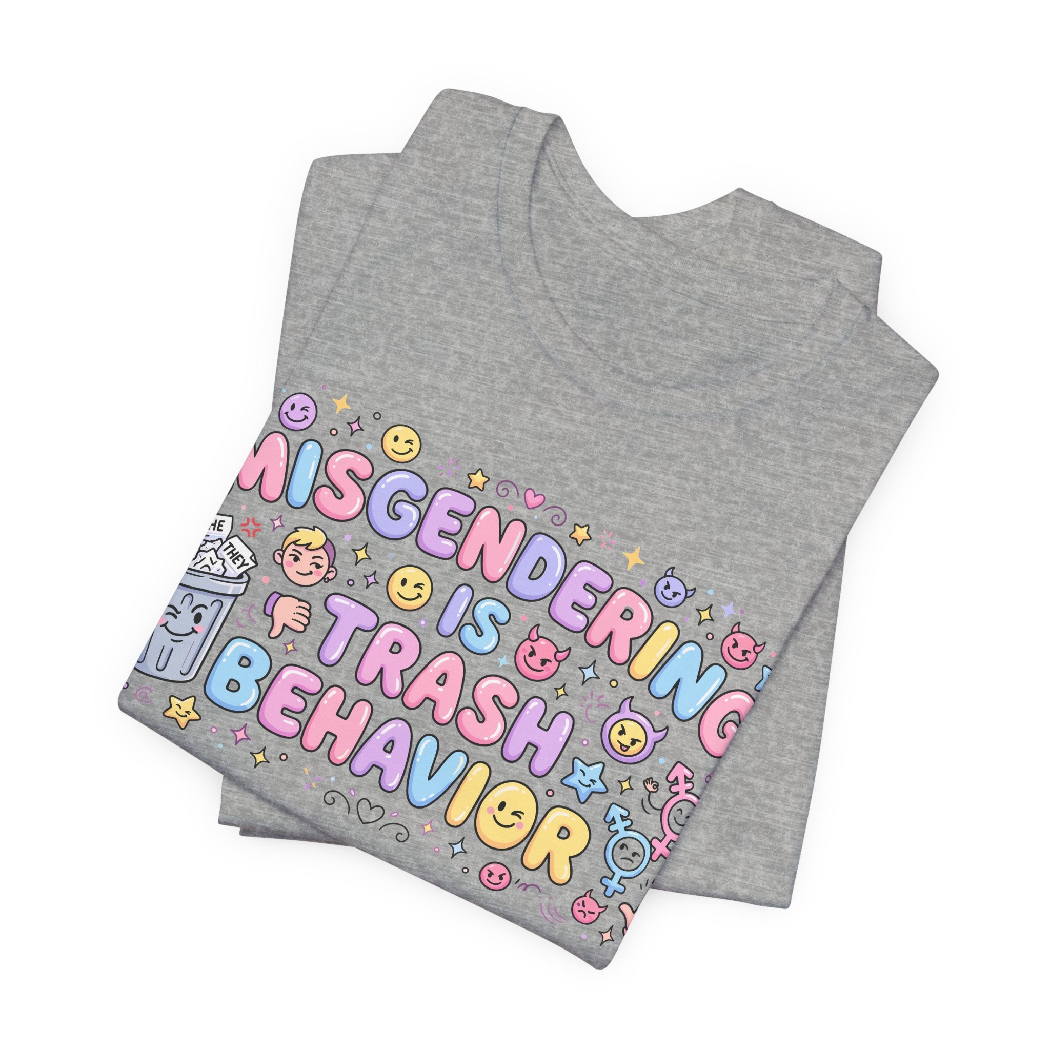 Misgendering is Trash Behavior T-Shirt