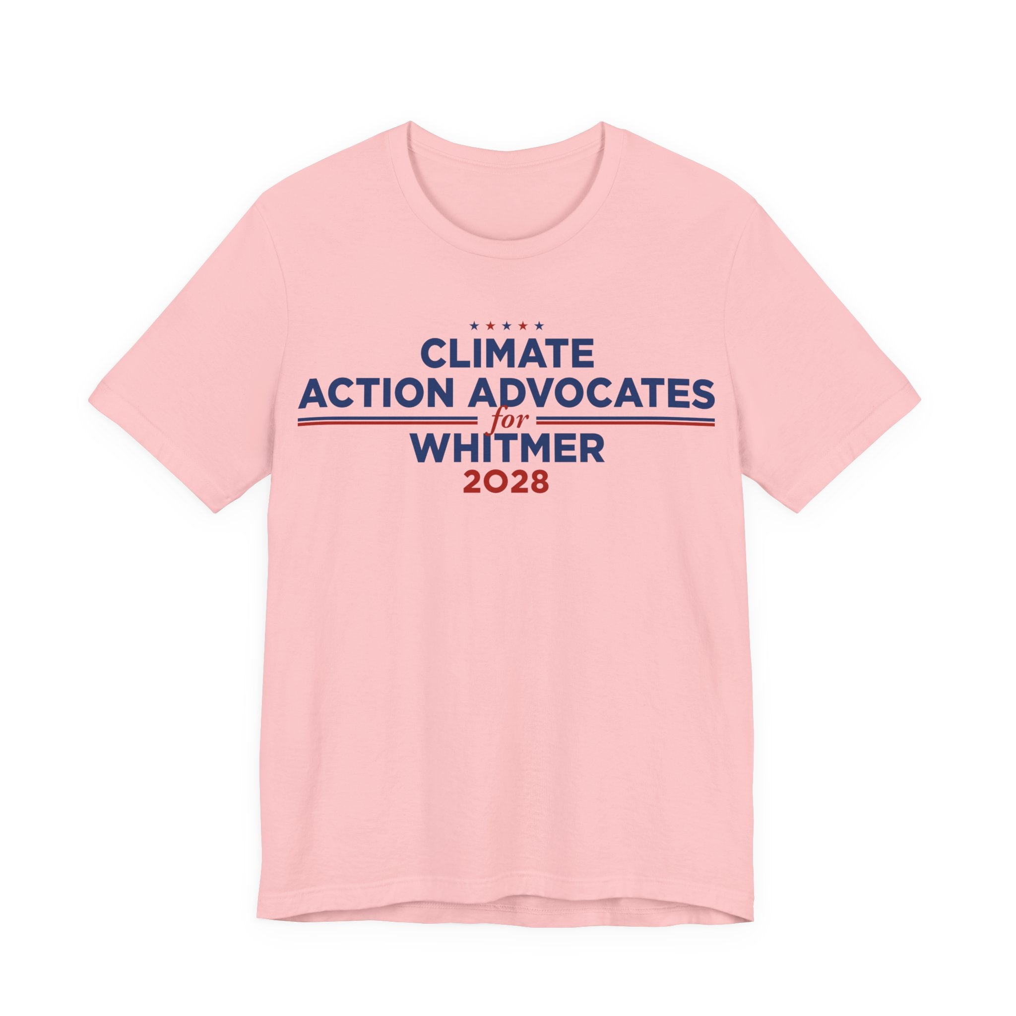 Climate Action Advocates for Whitmer 2028 T-Shirt | Bella+Canvas 3001 Political Graphic Tee