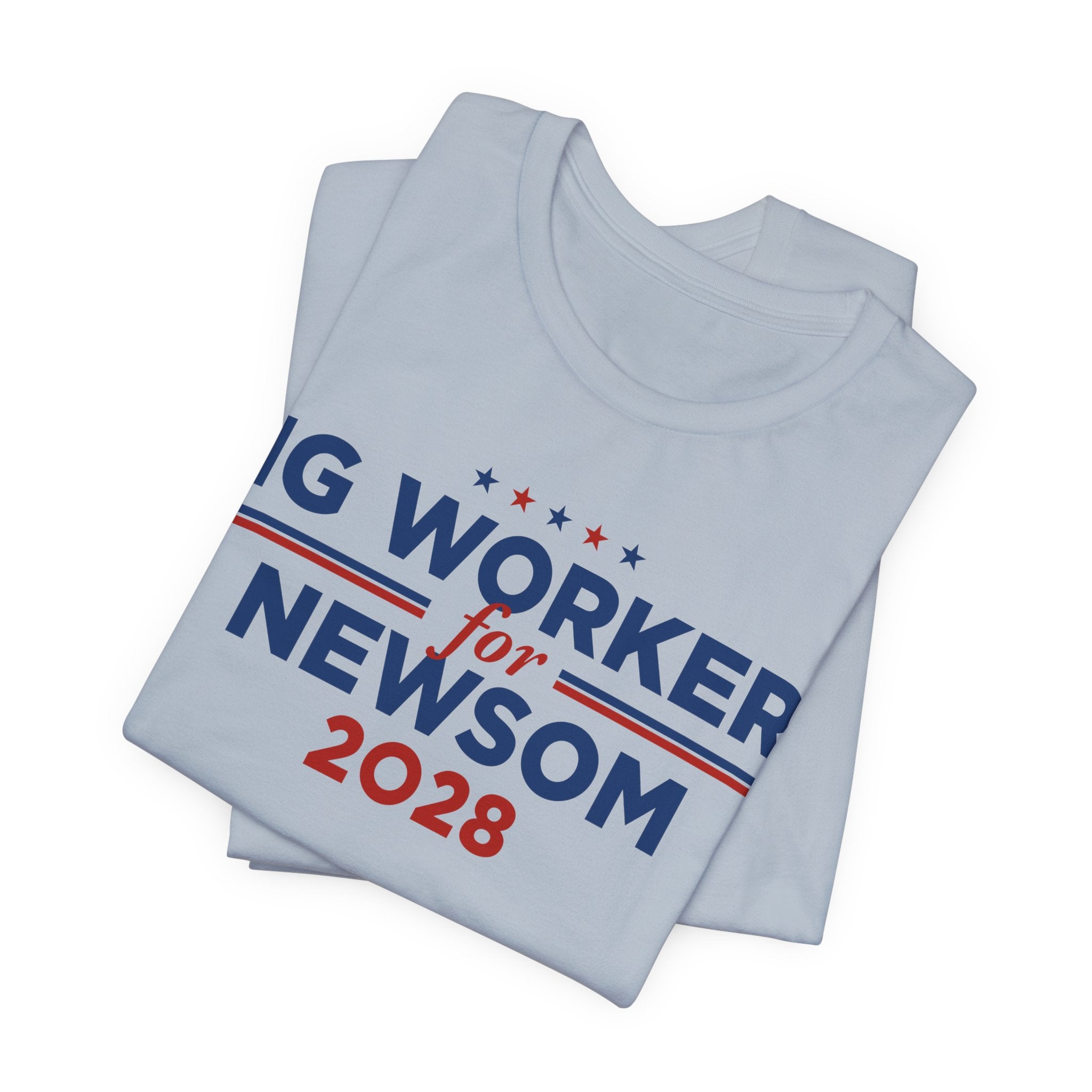 Gig Workers for Gavin Newsom for President Campaign T-Shirt 2028