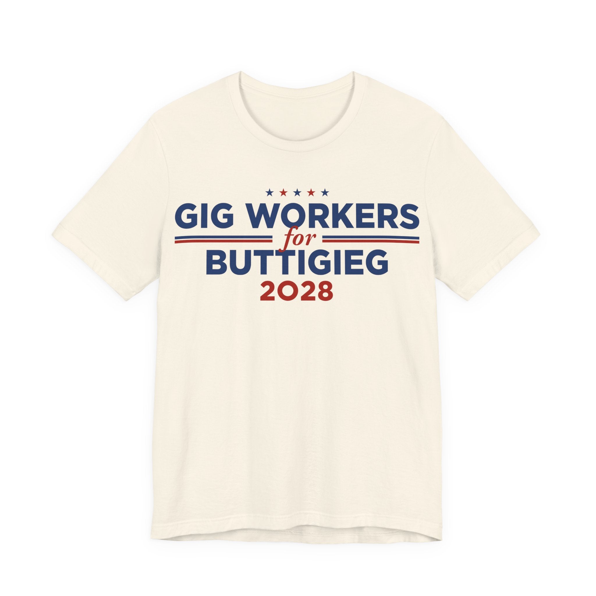 Gig Workers for Pete Buttigieg for President Campaign T-Shirt 2028