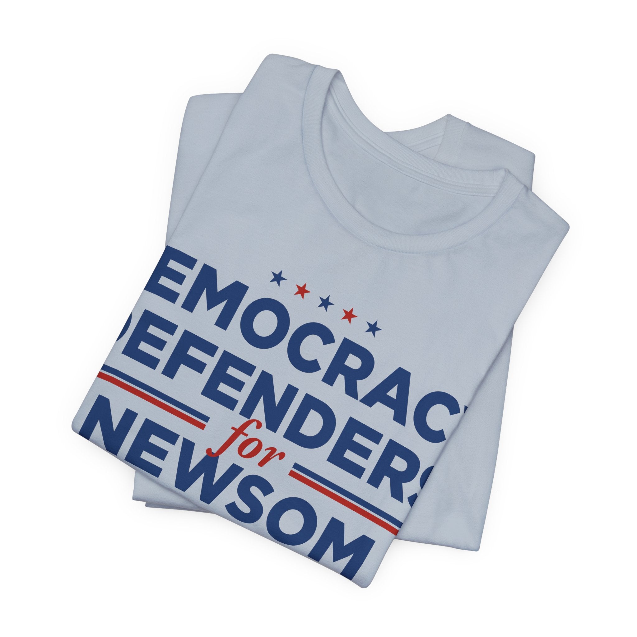 Democracy Defenders for Newsom 2028 T-Shirt | Bella+Canvas 3001 Political Graphic Tee