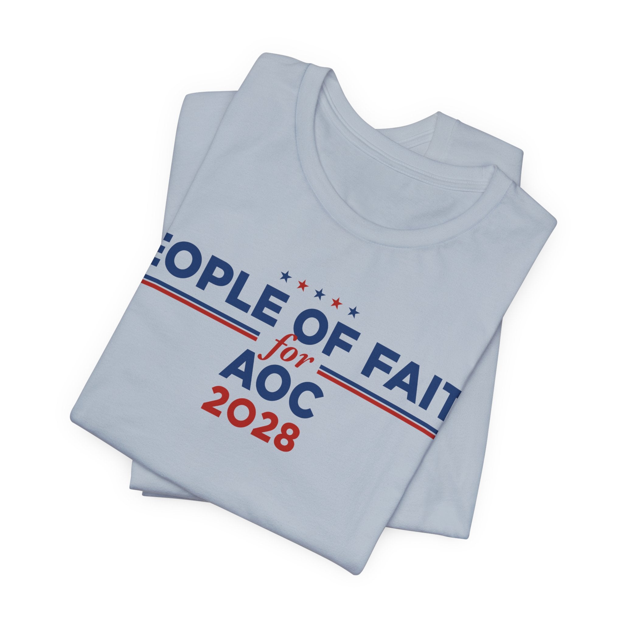 People of Faith for AOC for President Campaign T-Shirt 2028