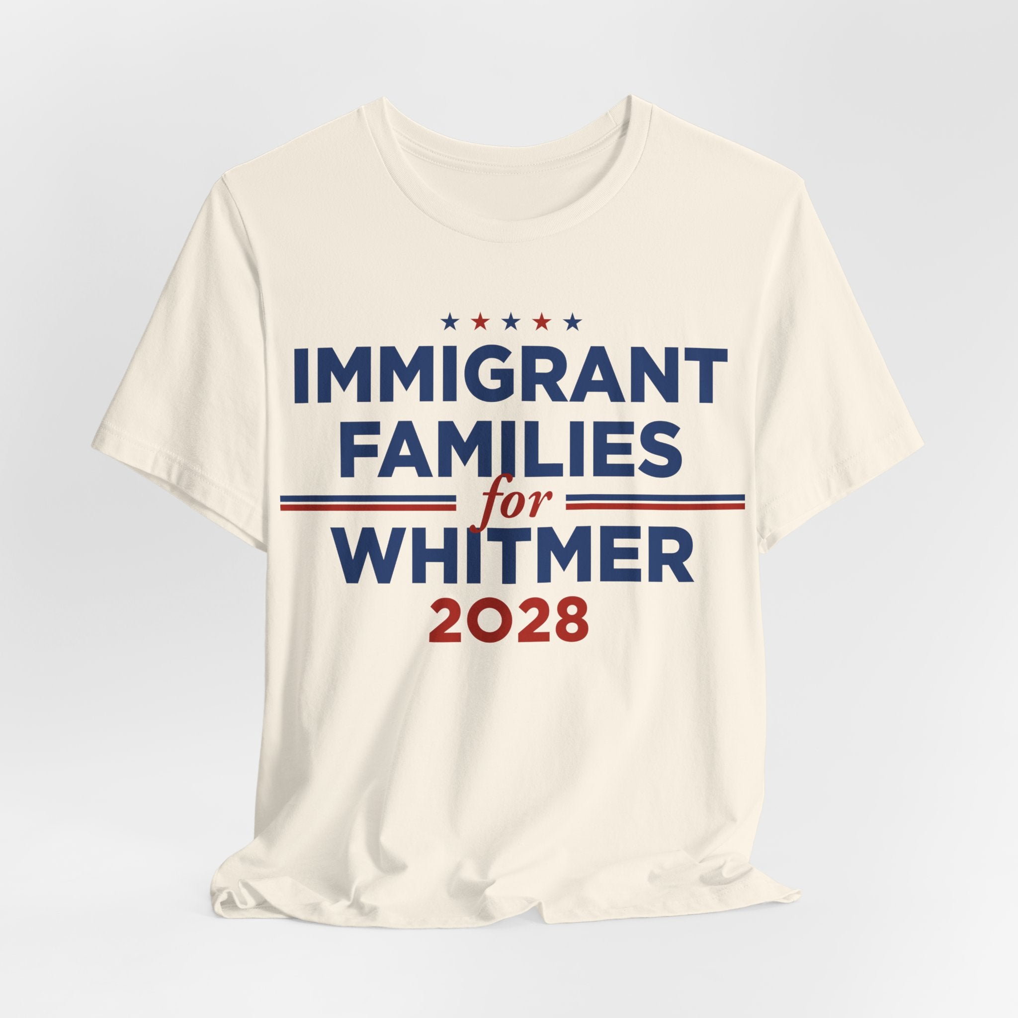 Immigrant Families for Gretchen Whitmer for President Campaign T-Shirt 2028