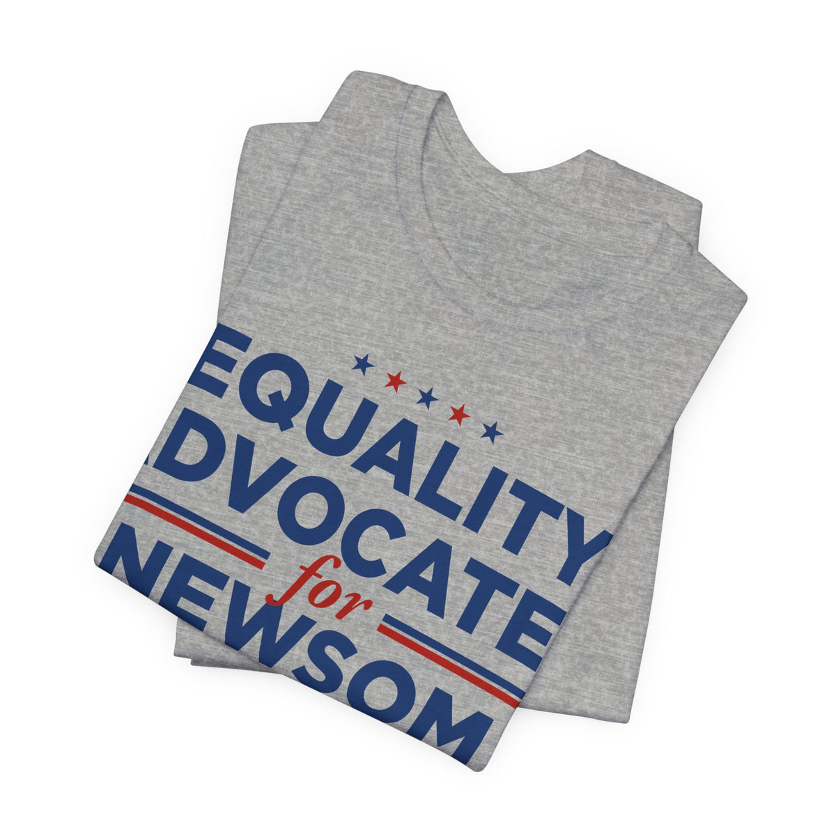 Equality Advocates for Gavin Newsom for President Campaign T-Shirt 2028