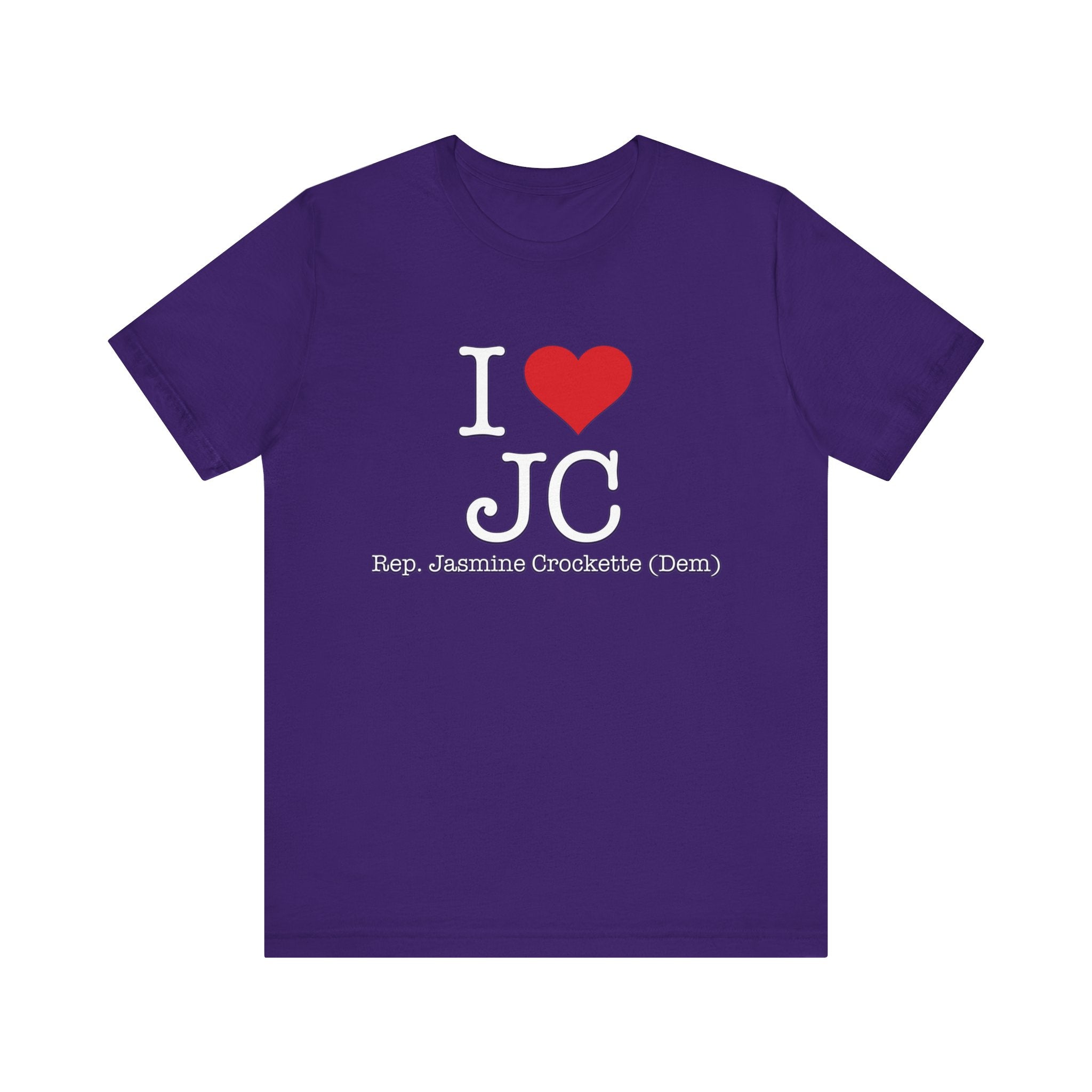 I Love Jasmine Crockett - Witty Brilliant Congresswoman - House of Representatives for Texas Unisex Jersey Short Sleeve T-Shirt
