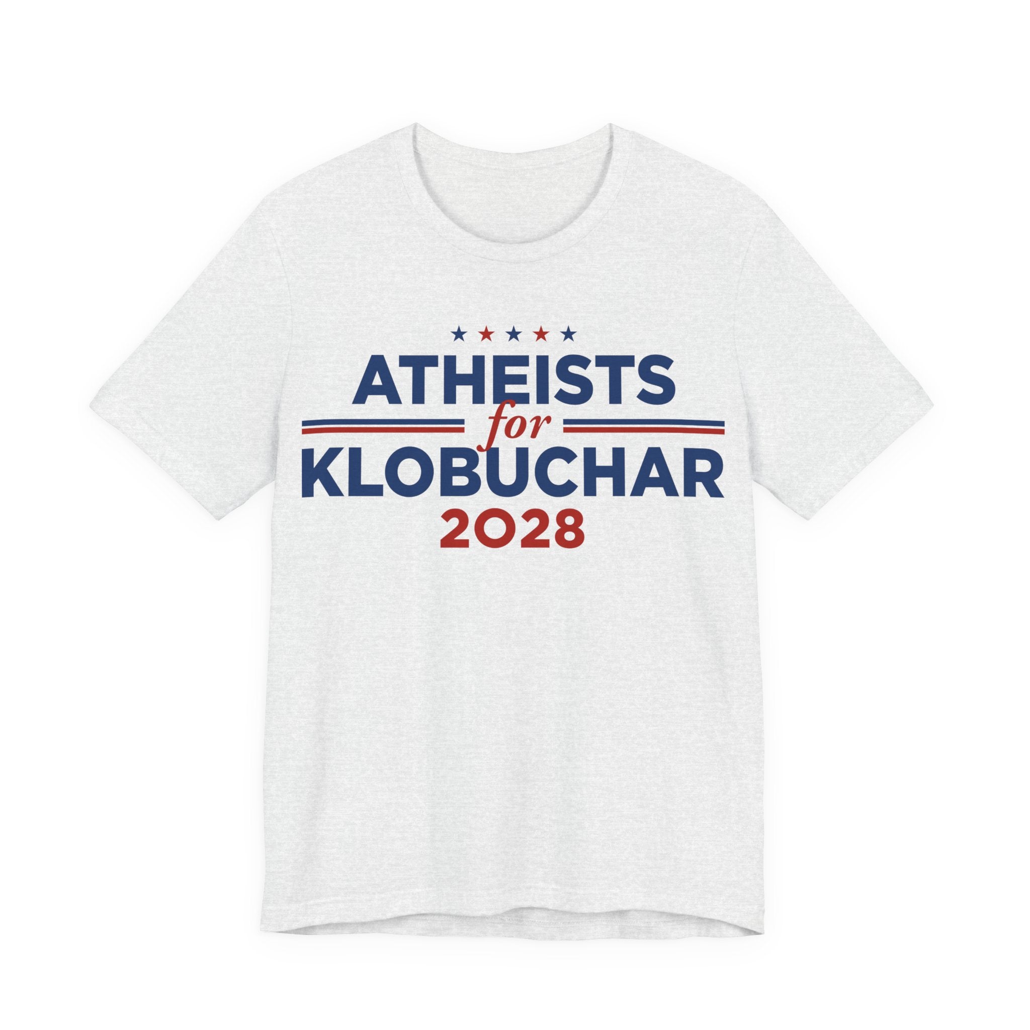 Atheists for Amy Klobuchar for President Campaign T-Shirt 2028
