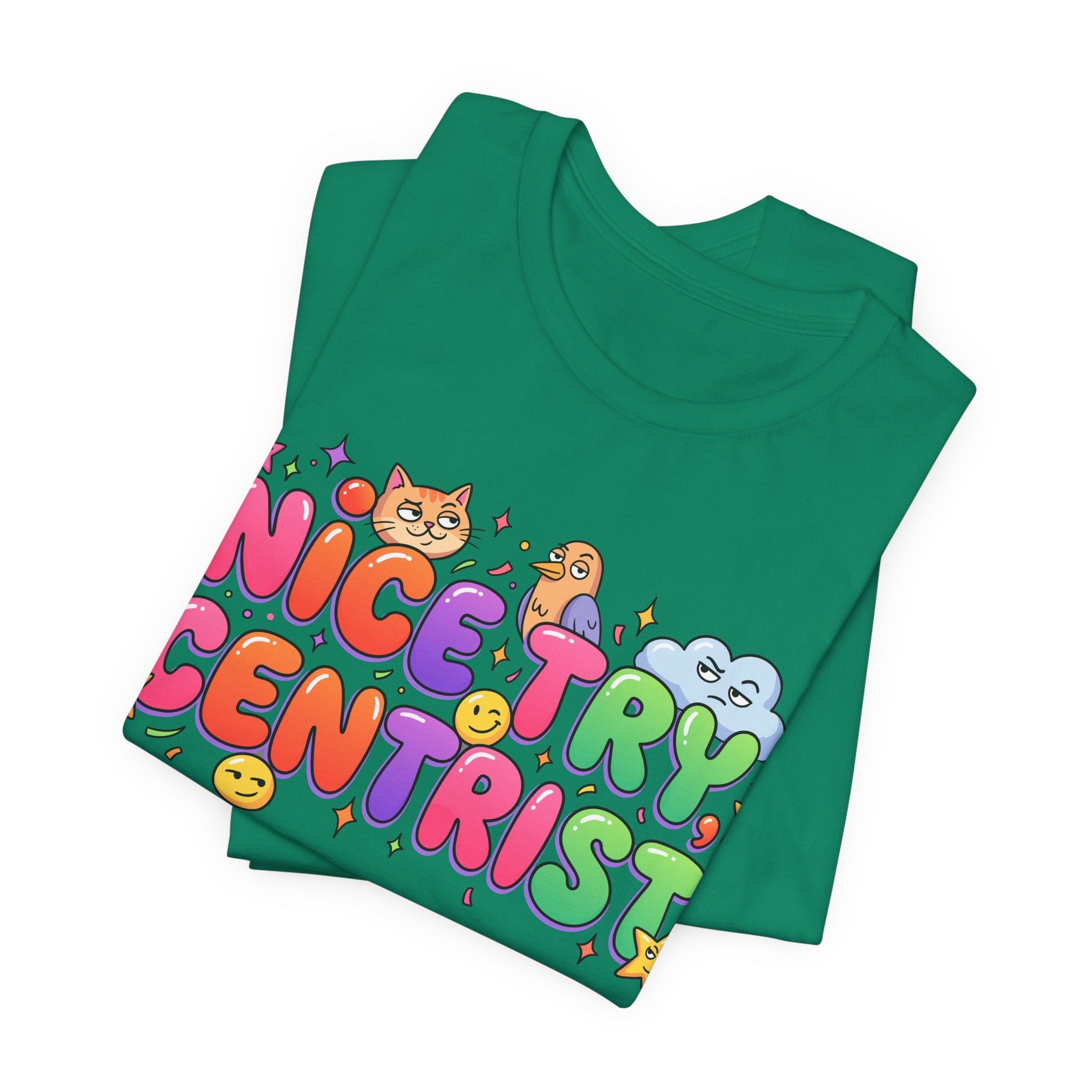 Nice Try Centrist T-Shirt