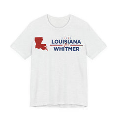 Louisiana for Gretchen Whitmer for President Campaign T-Shirt 2028
