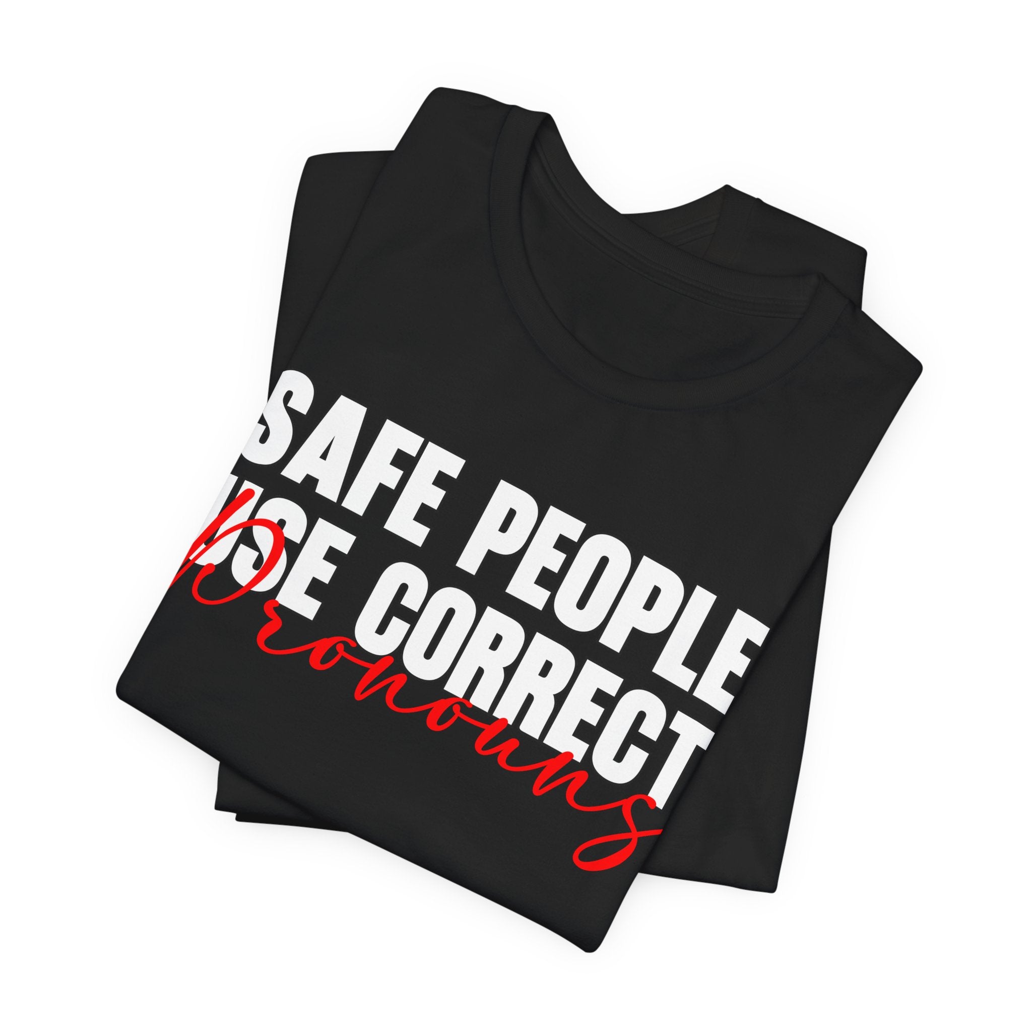 Safe People Use Correct Pronouns