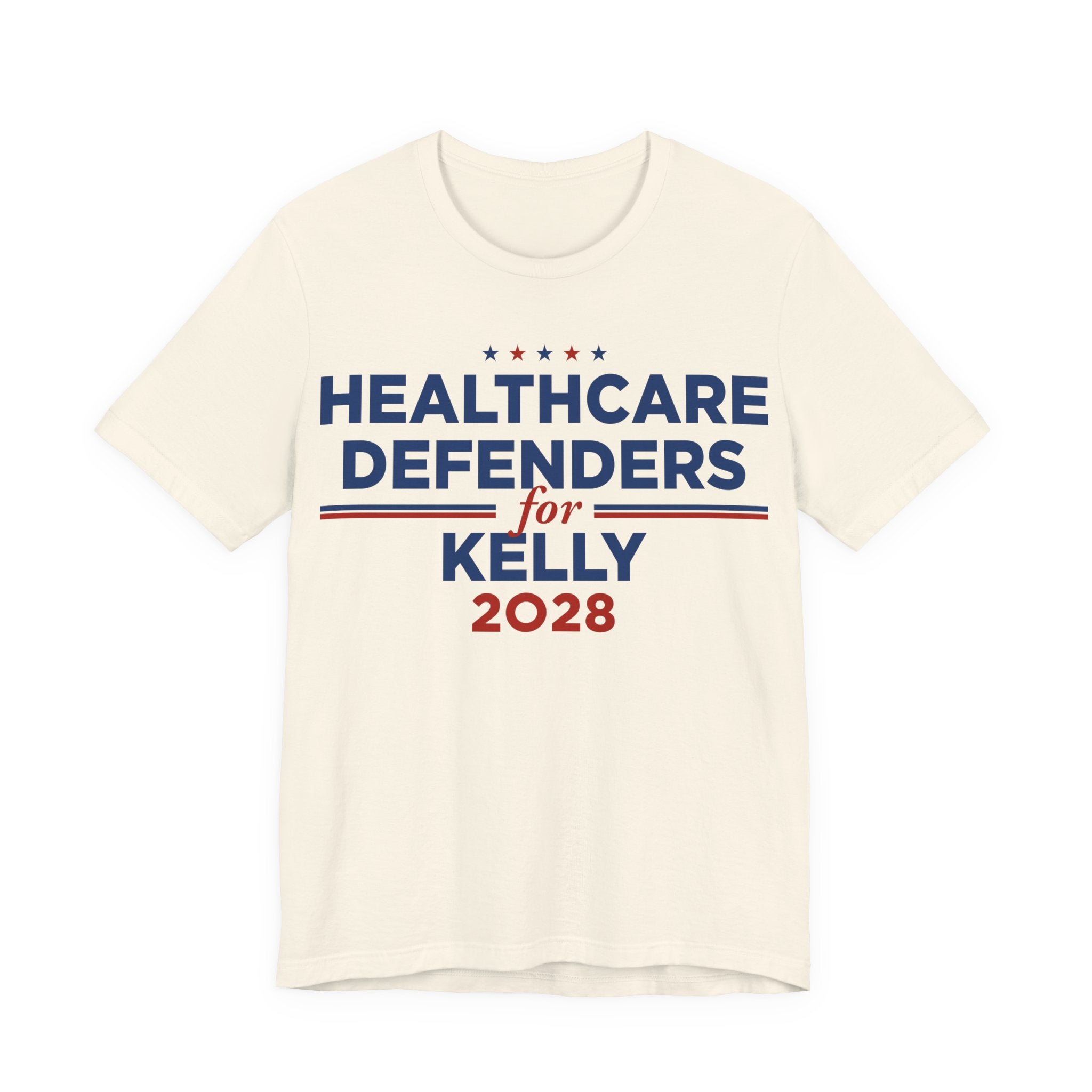 Healthcare Defenders for Mark Kelly for President Campaign T-Shirt 2028