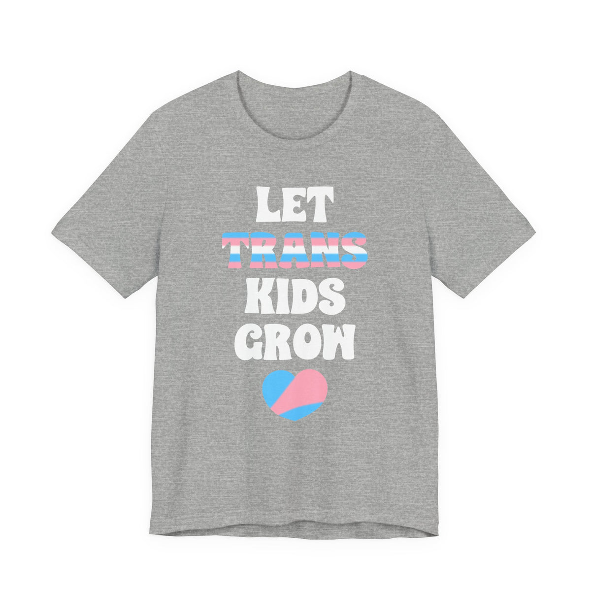 Let Trans Kids Grow T-Shirt – Trans Youth Support Pride Tee