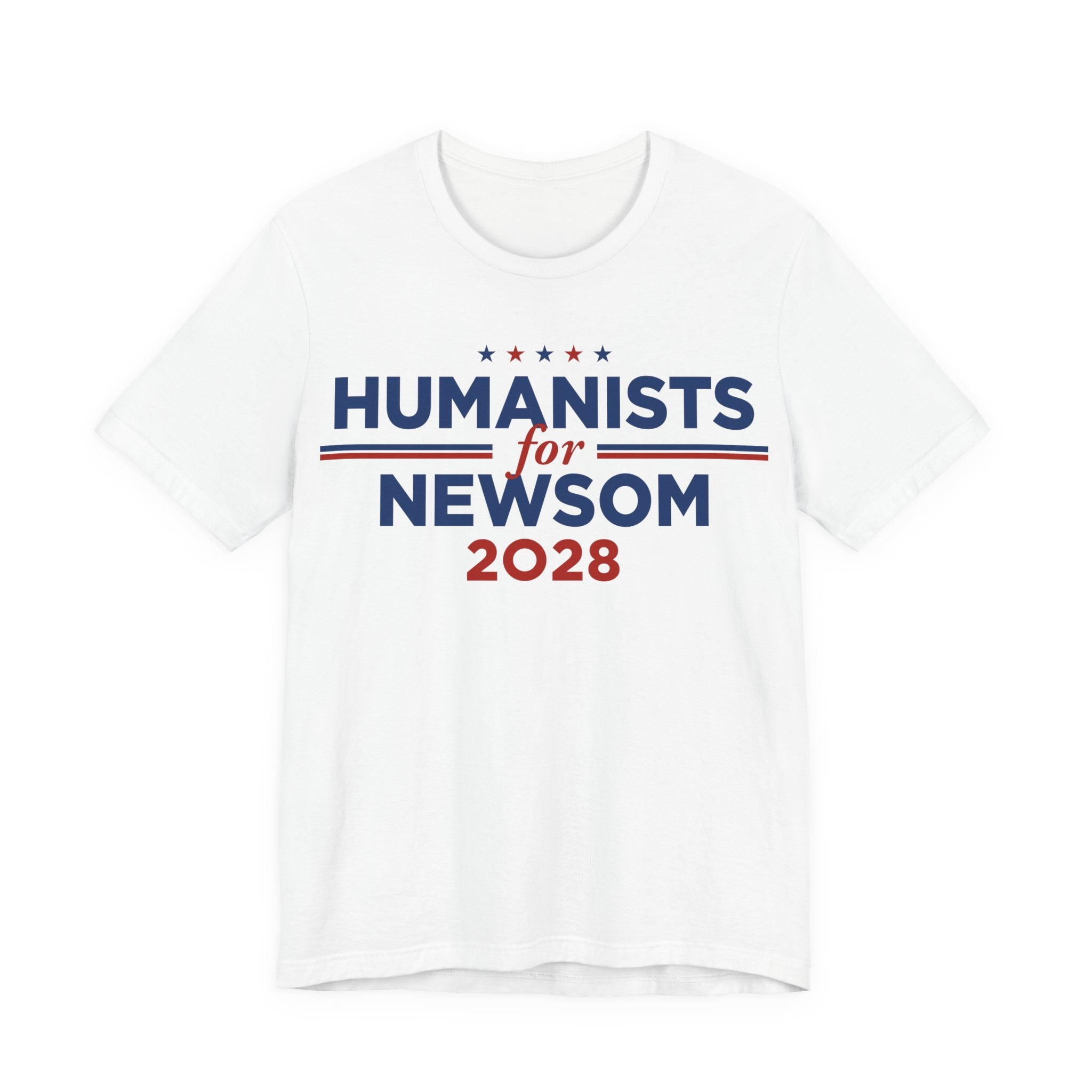Humanists for Gavin Newsom for President Campaign T-Shirt 2028