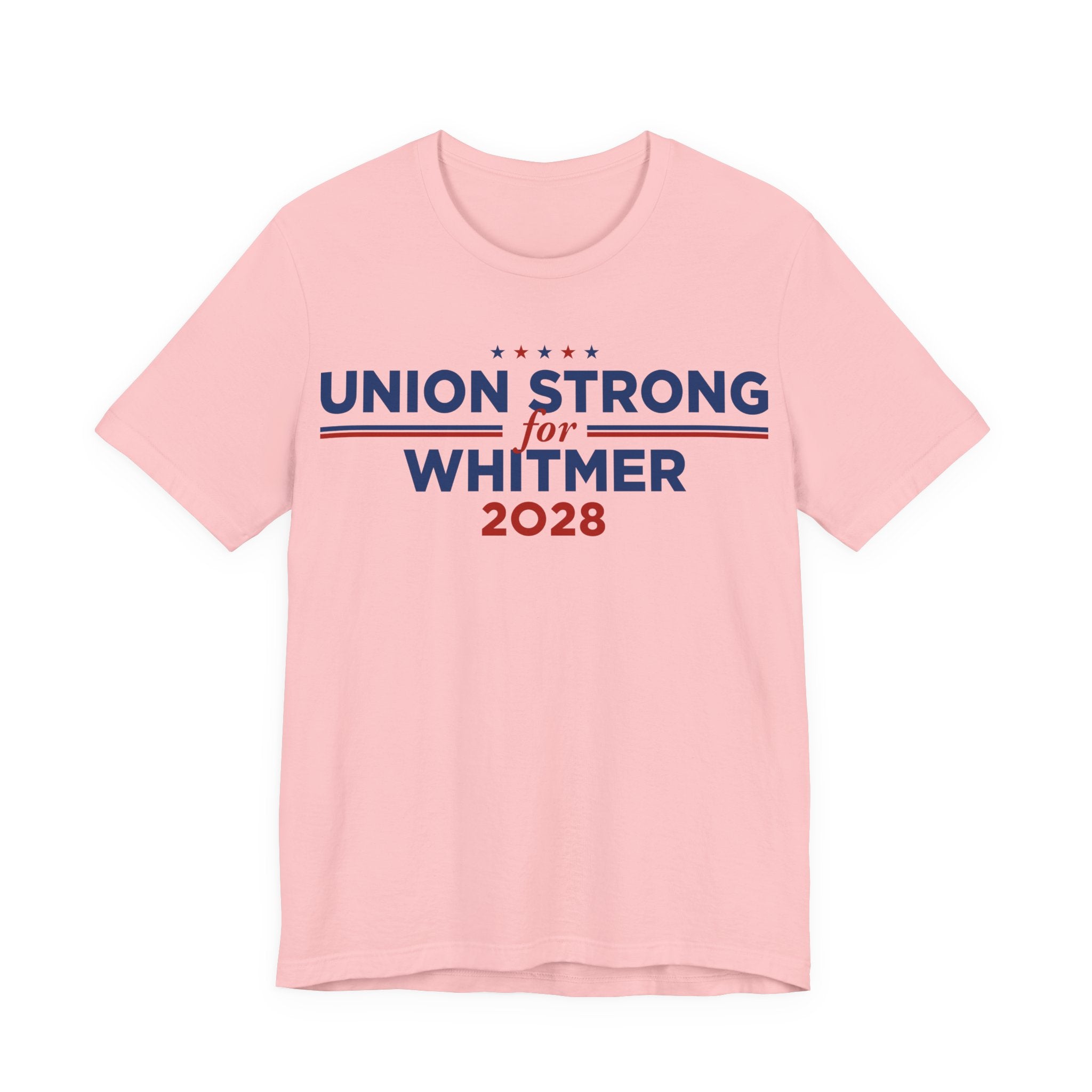 Union Strong for Gretchen Whitmer for President Campaign T-Shirt 2028