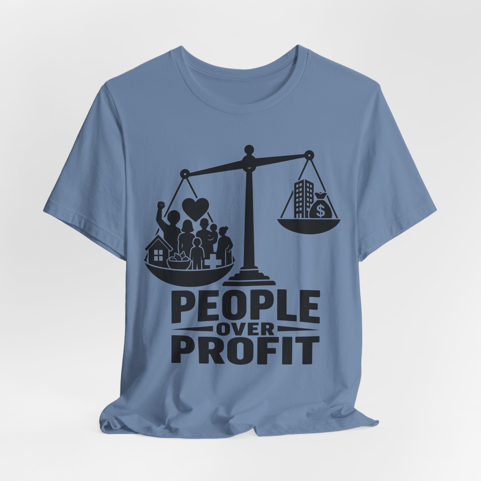 People Over Profit T-Shirt | Bella+Canvas 3001 Economic Justice Graphic Tee