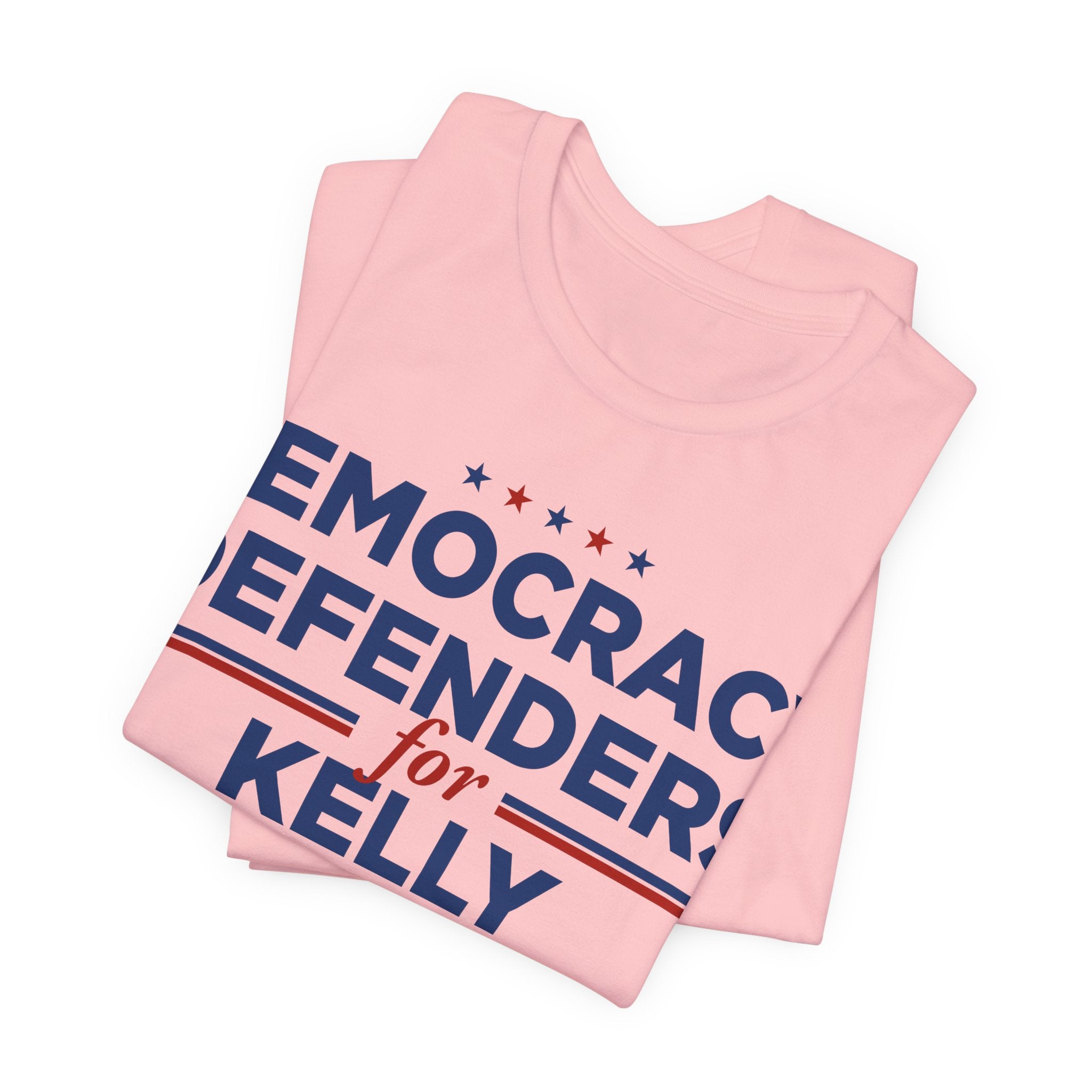 Democracy Defenders for Kelly 2028 T-Shirt | Bella+Canvas 3001 Political Graphic Tee