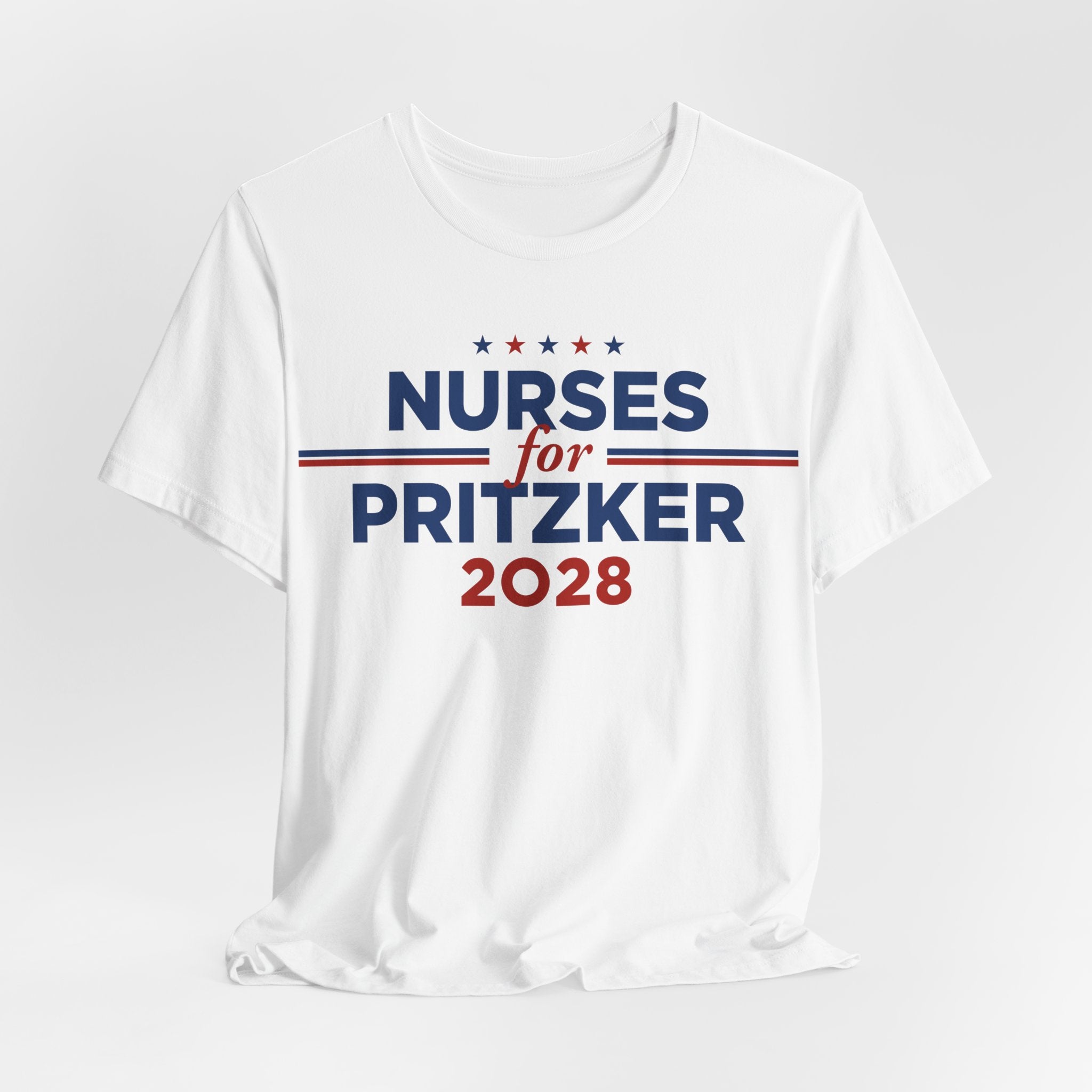 Nurses for J.B. Pritzker for President Campaign T-Shirt 2028