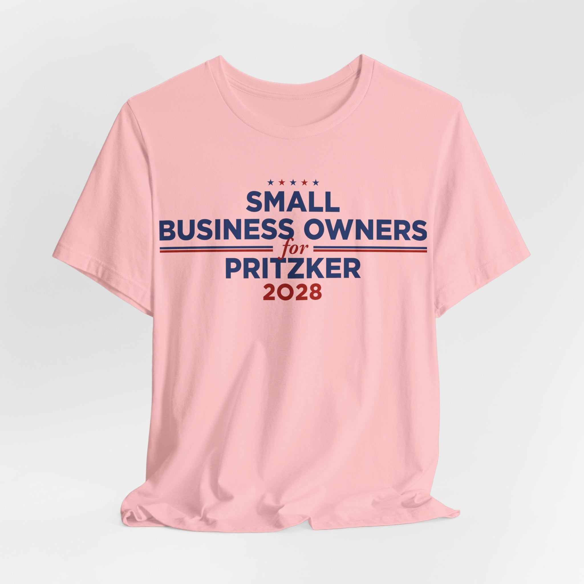 Small Business Owners for J.B. Pritzker for President Campaign T-Shirt 2028