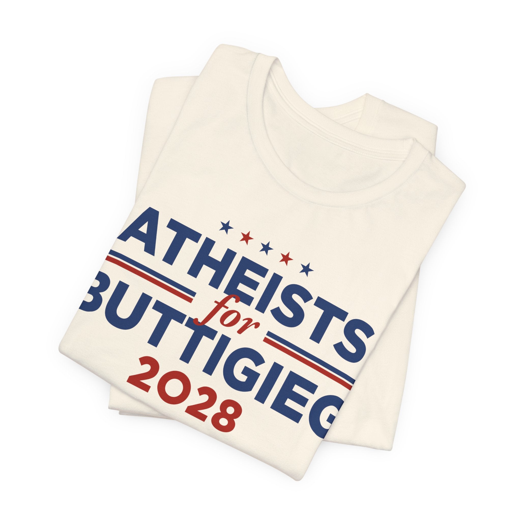 Atheists for Pete Buttigieg for President Campaign T-Shirt 2028