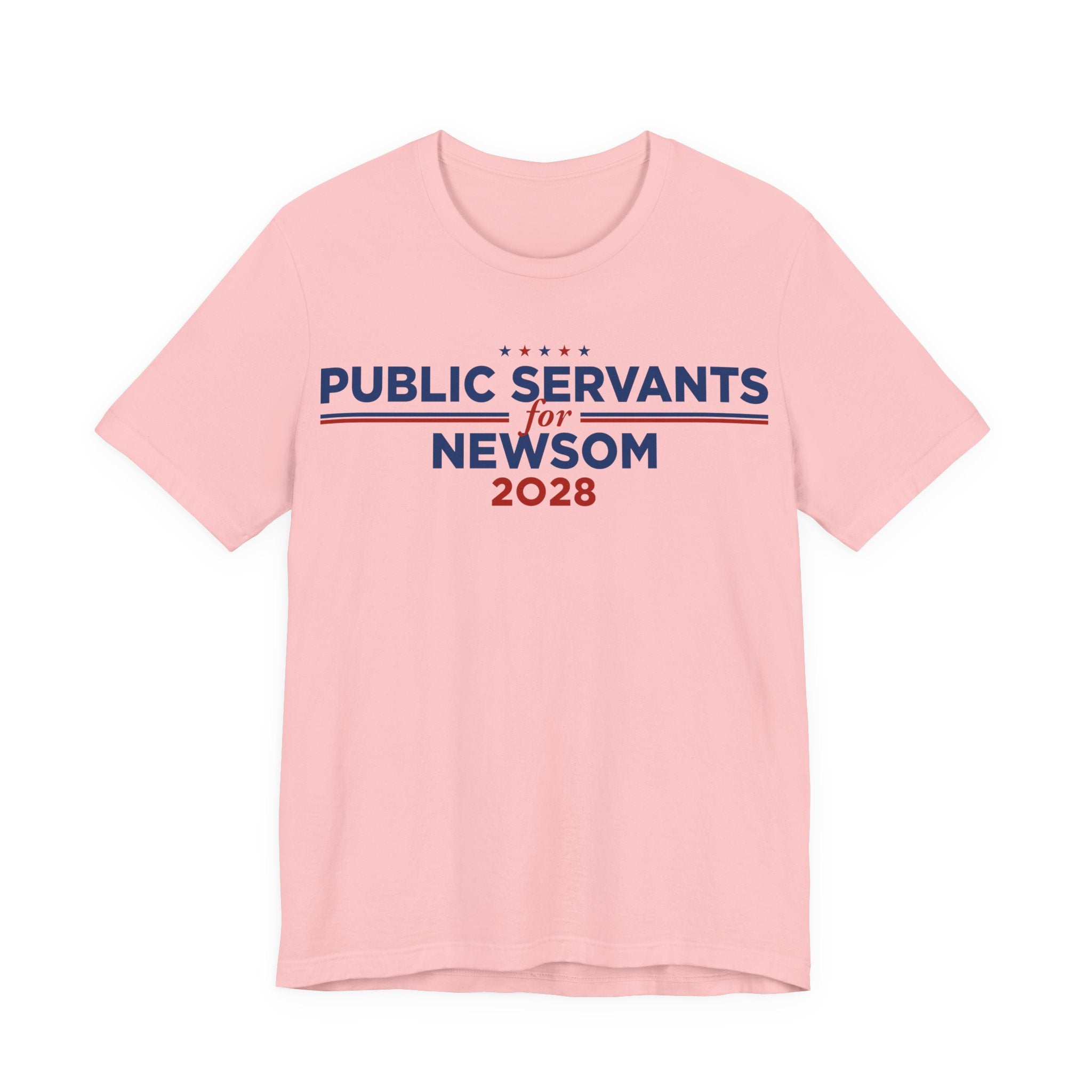 Public Servants for Gavin Newsom for President Campaign T-Shirt 2028