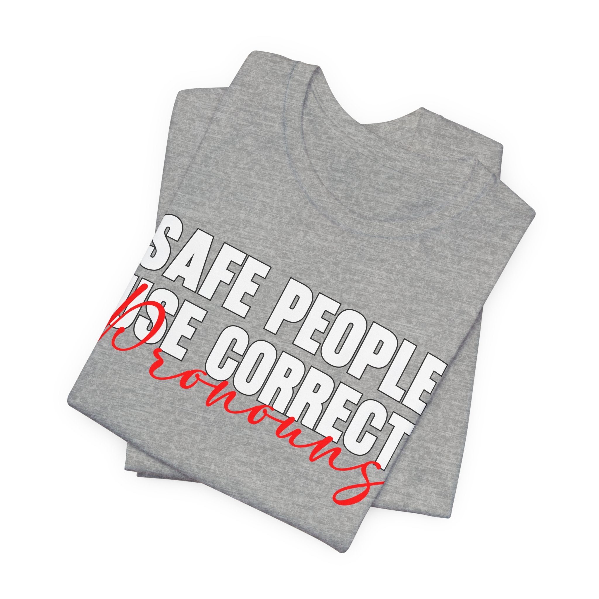 Safe People Use Correct Pronouns