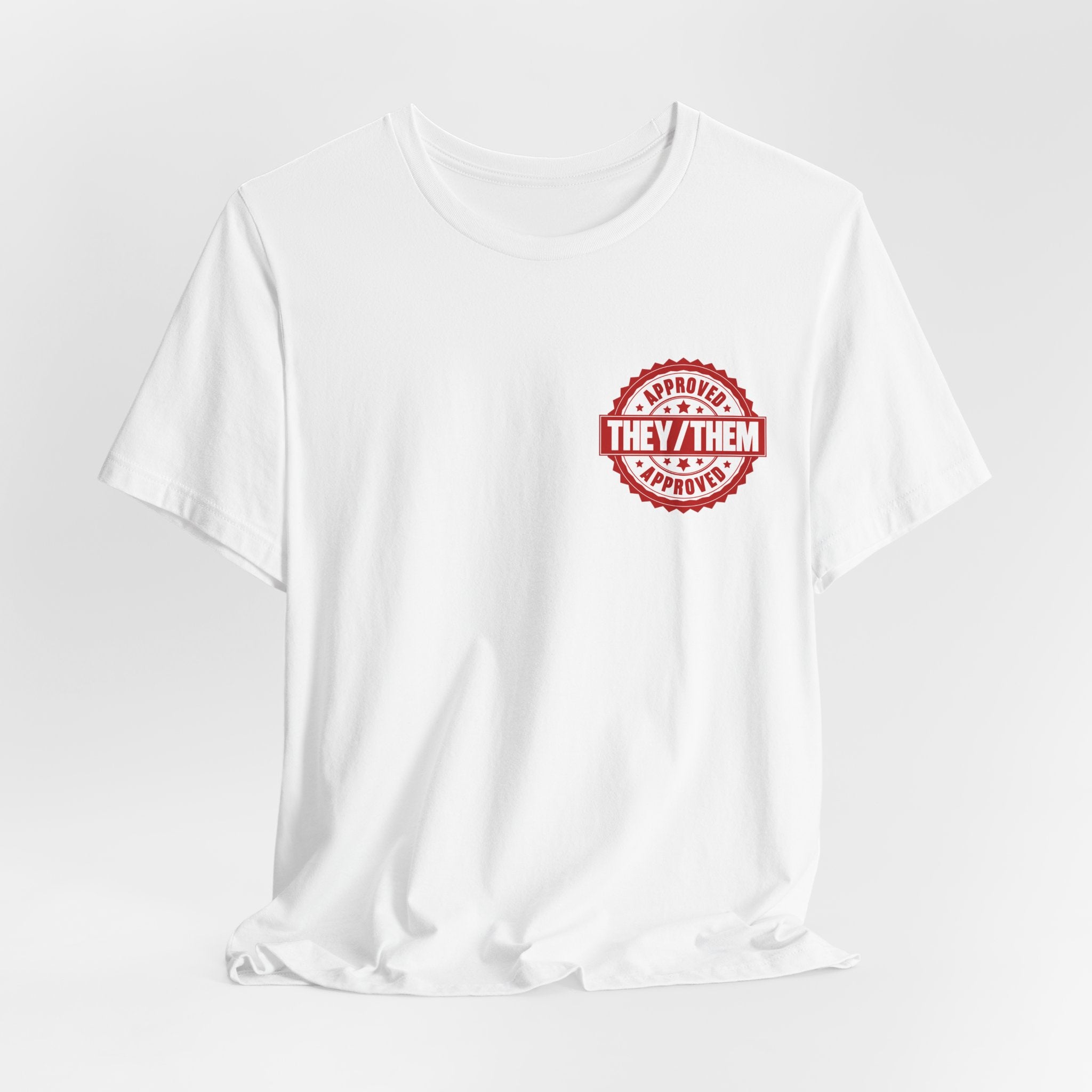 They/Them Approved Stamp T-Shirt | Bella+Canvas 3001 Pronoun Graphic Tee
