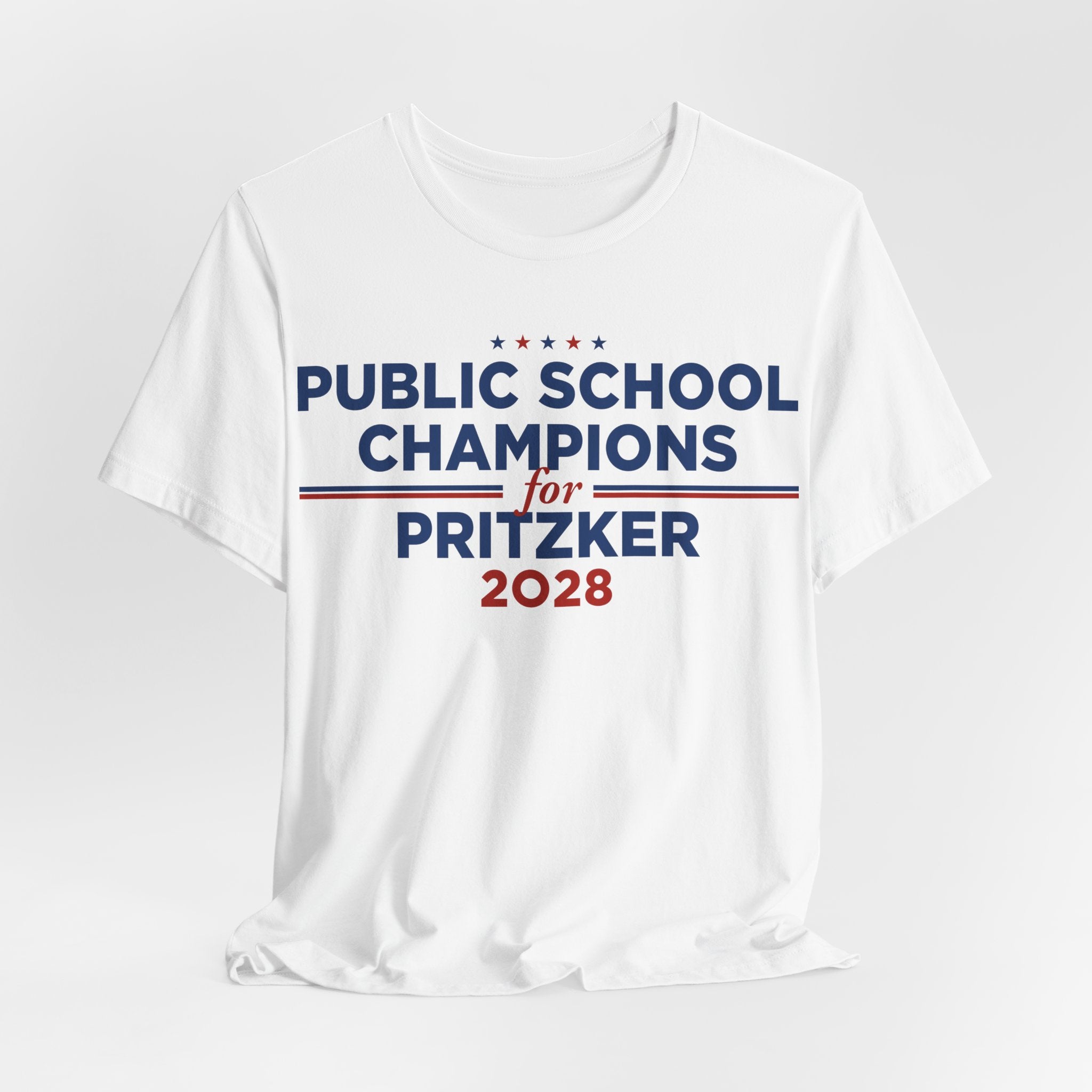 Public School Champions for J.B. Pritzker for President Campaign T-Shirt 2028