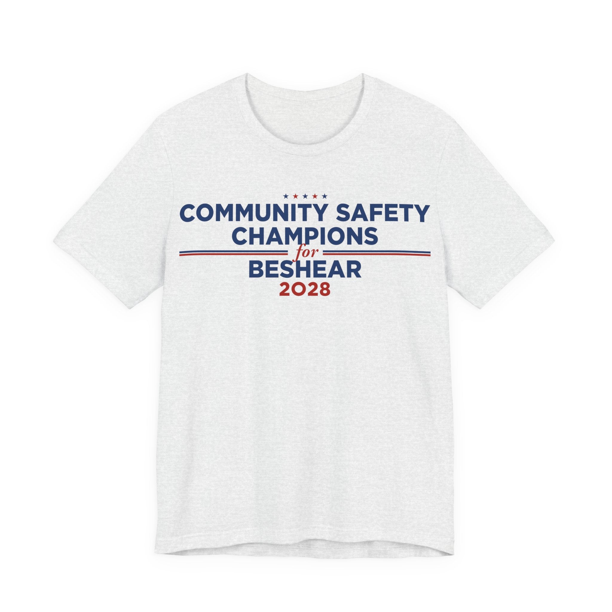 Community Safety Champions for Beshear 2028 T-Shirt | Bella+Canvas 3001 Political Graphic Tee