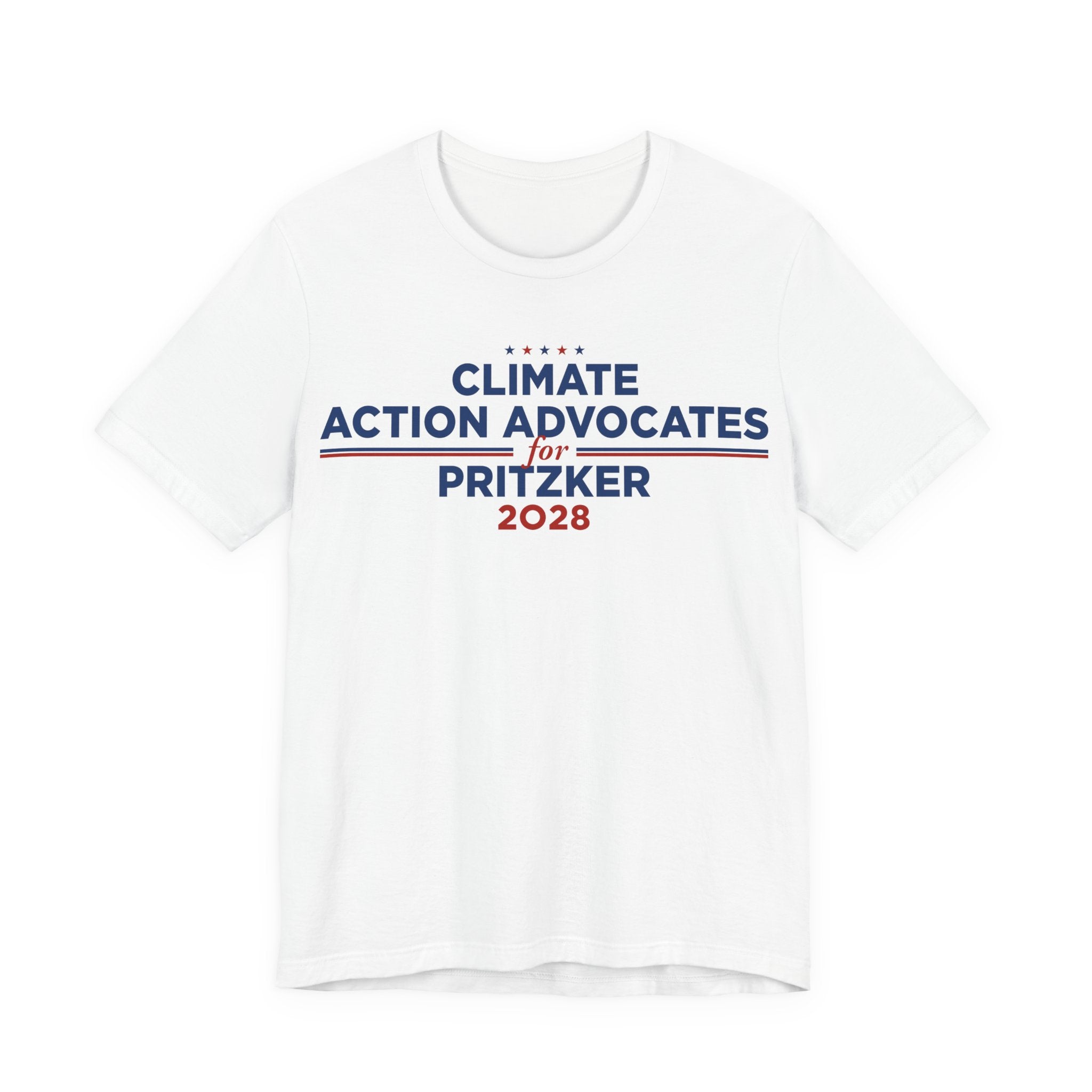 Climate Action Advocates for Pritzker 2028 T-Shirt | Bella+Canvas 3001 Political Graphic Tee