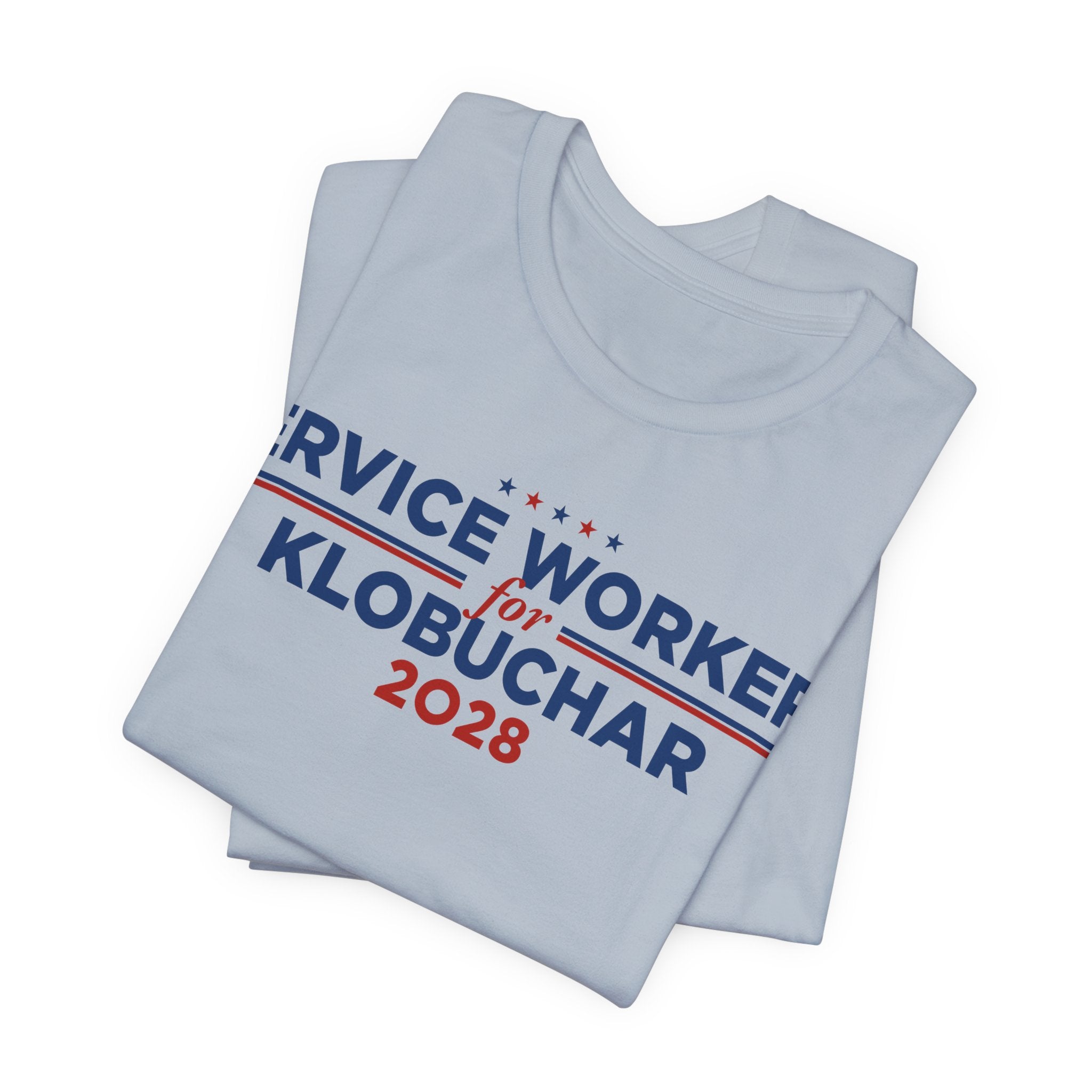 Service Workers for Amy Klobuchar for President Campaign T-Shirt 2028