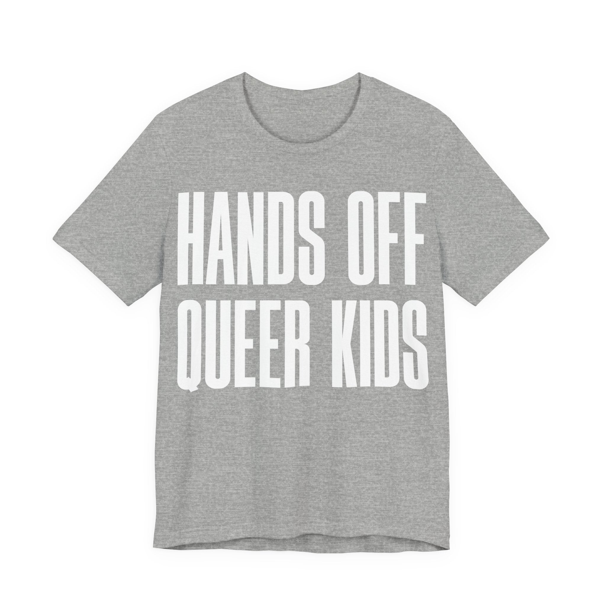 Hands Off Queer Kids T-Shirt | LGBTQ+ Ally Protest Tee | Protect Queer & Trans Kids Graphic Shirt