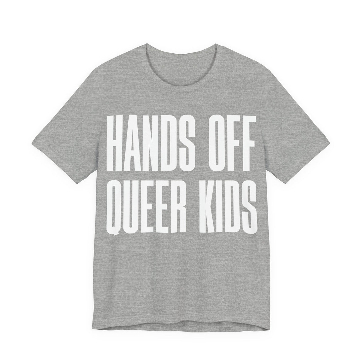 Hands Off Queer Kids T-Shirt | LGBTQ+ Ally Protest Tee | Protect Queer & Trans Kids Graphic Shirt