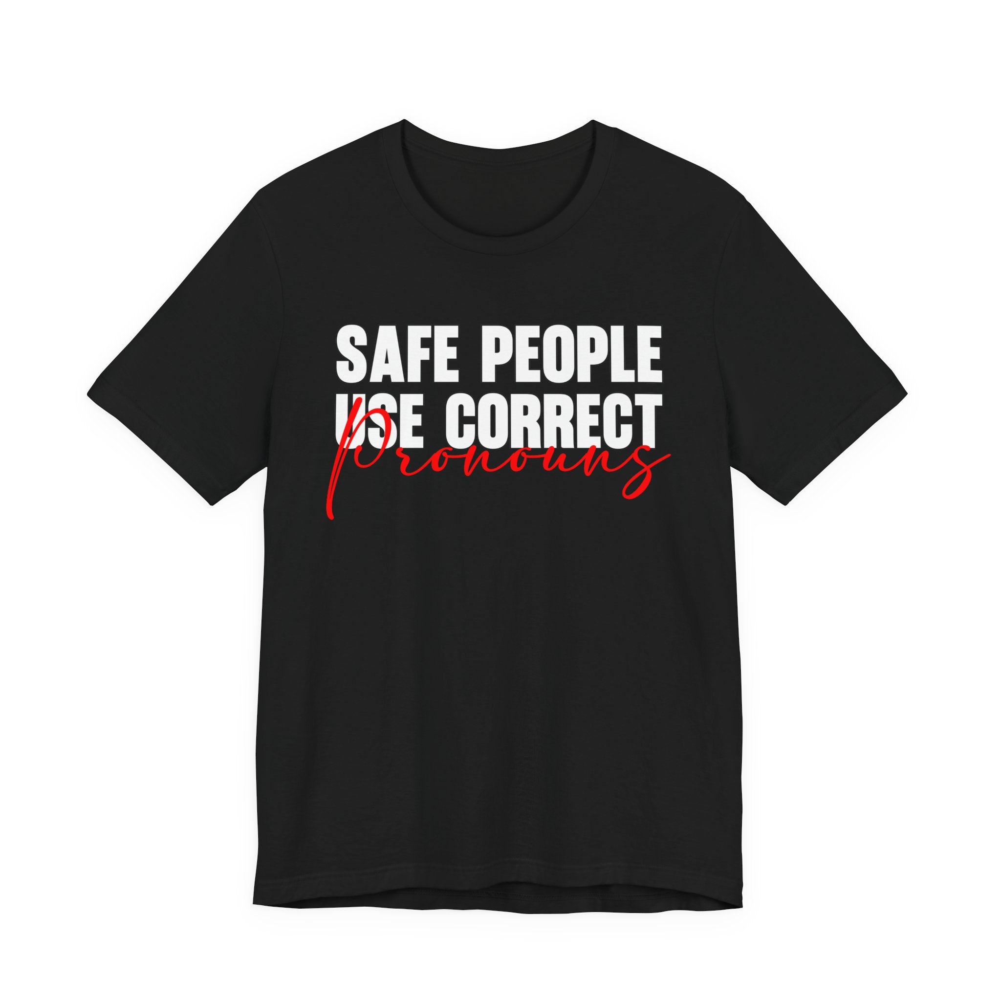 Safe People Use Correct Pronouns