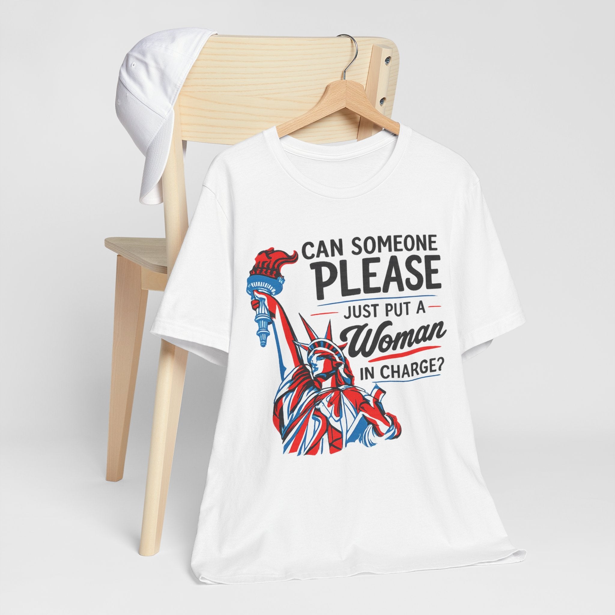Can Someone Please Put a Woman in Charge T-Shirt – Feminist Political Tee