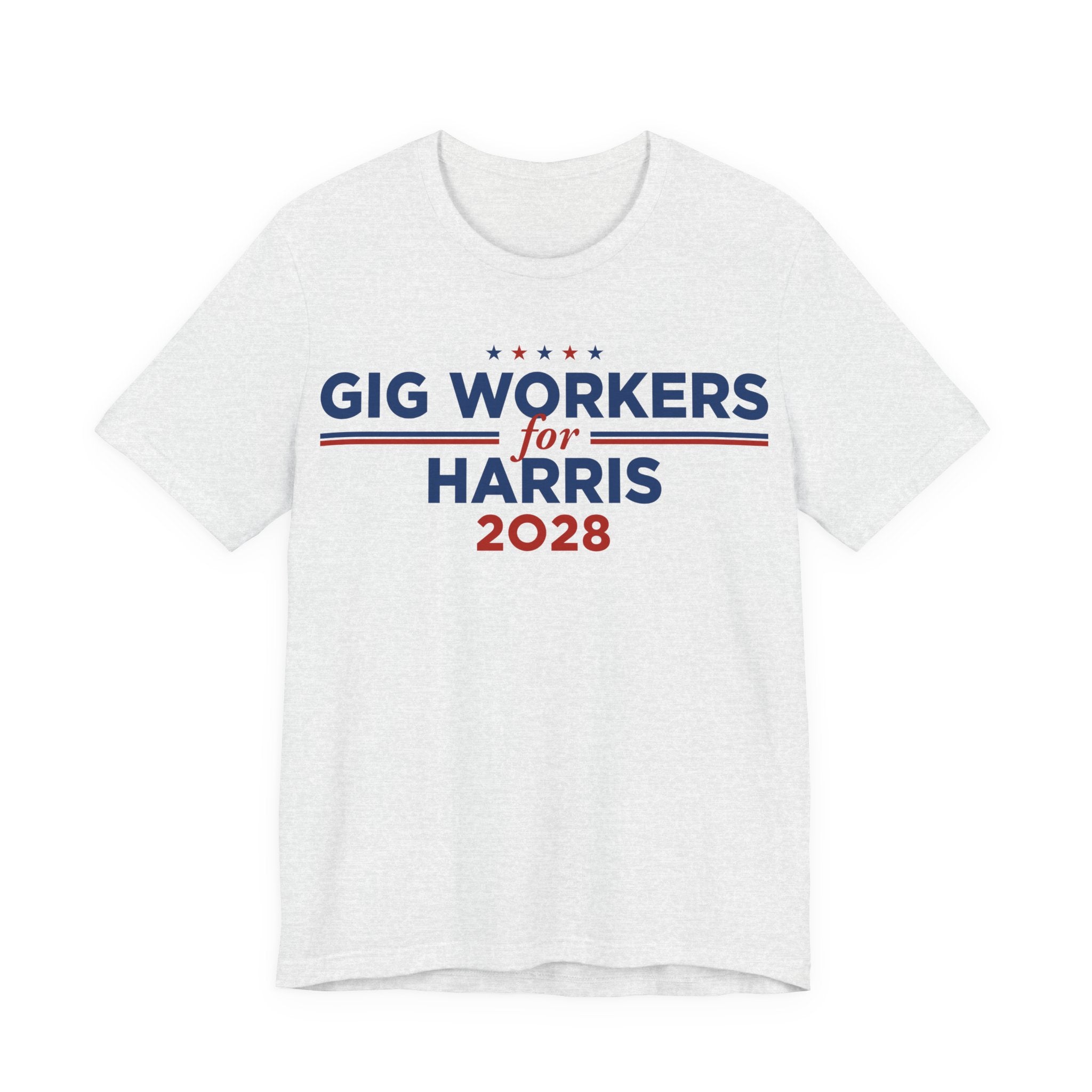 Gig Workers for Kamala Harris for President Campaign T-Shirt 2028