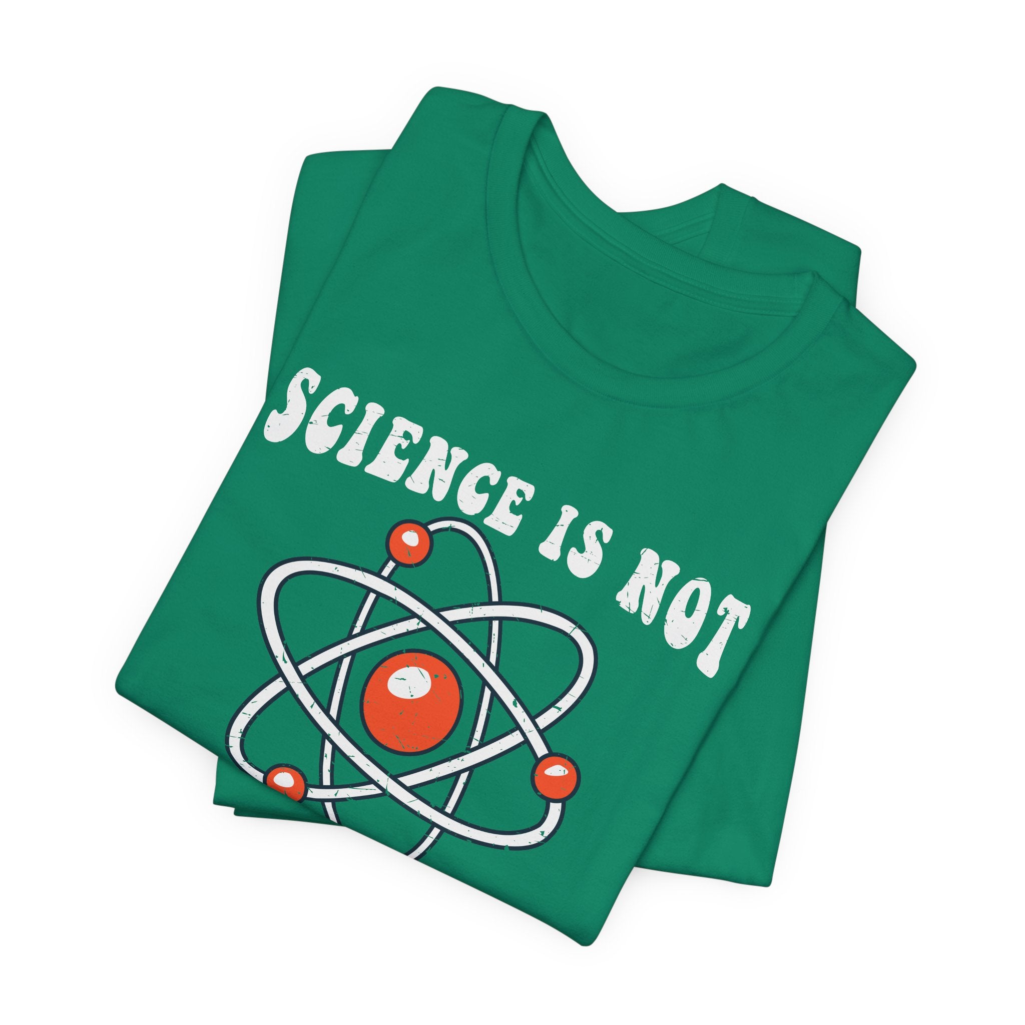 Science is Not a Liberal Conspiracy Unisex T-Shirt - Funny Liberal Progressive Democrat Shirt - Pro-Science