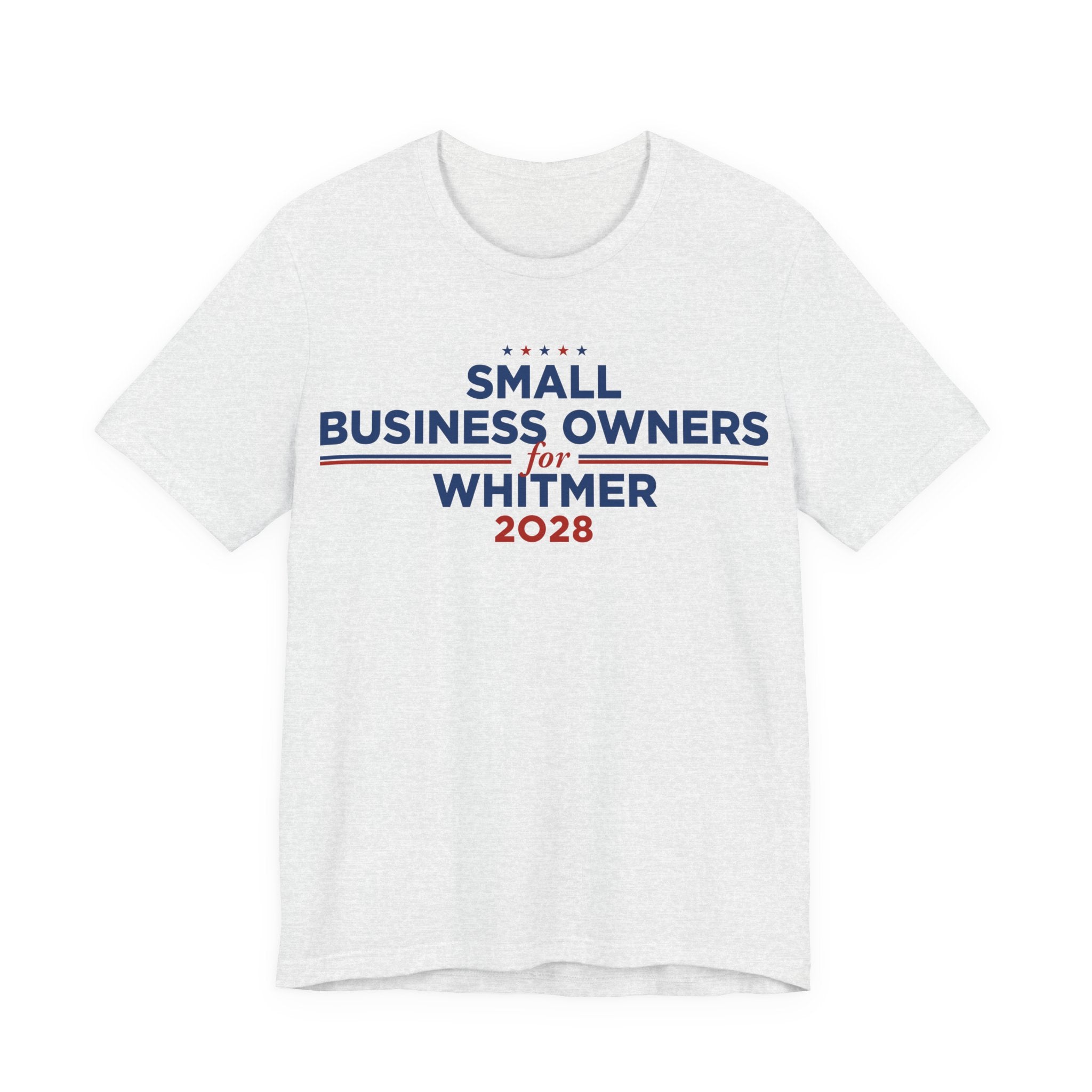 Small Business Owners for Gretchen Whitmer for President Campaign T-Shirt 2028