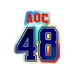 Holographic Team AOC for 48th President Sticker