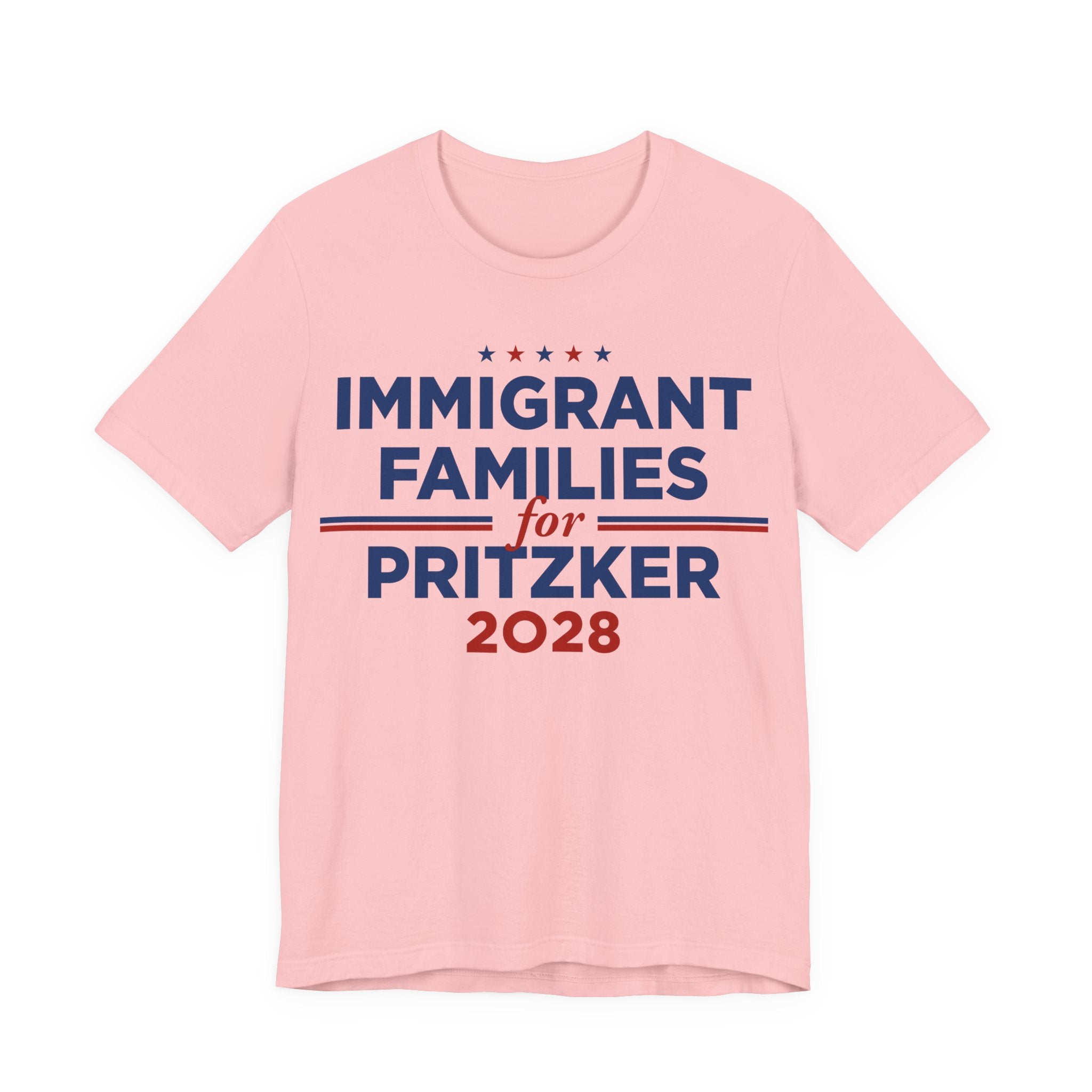 Immigrant Families for J.B. Pritzker for President Campaign T-Shirt 2028