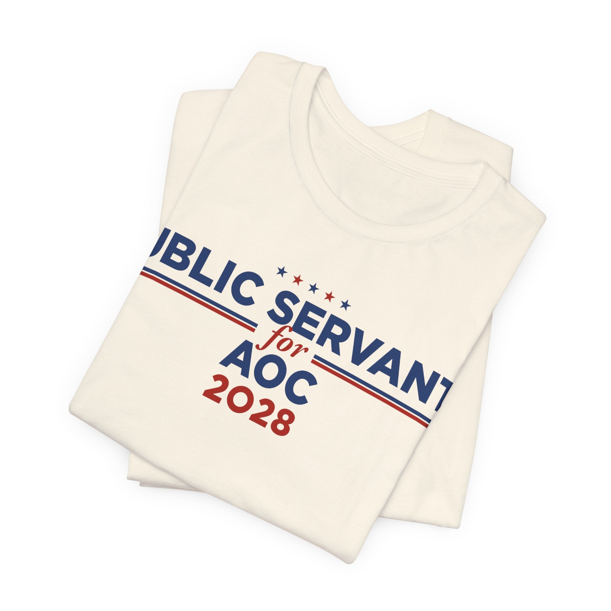 Public Servants for AOC for President Campaign T-Shirt 2028