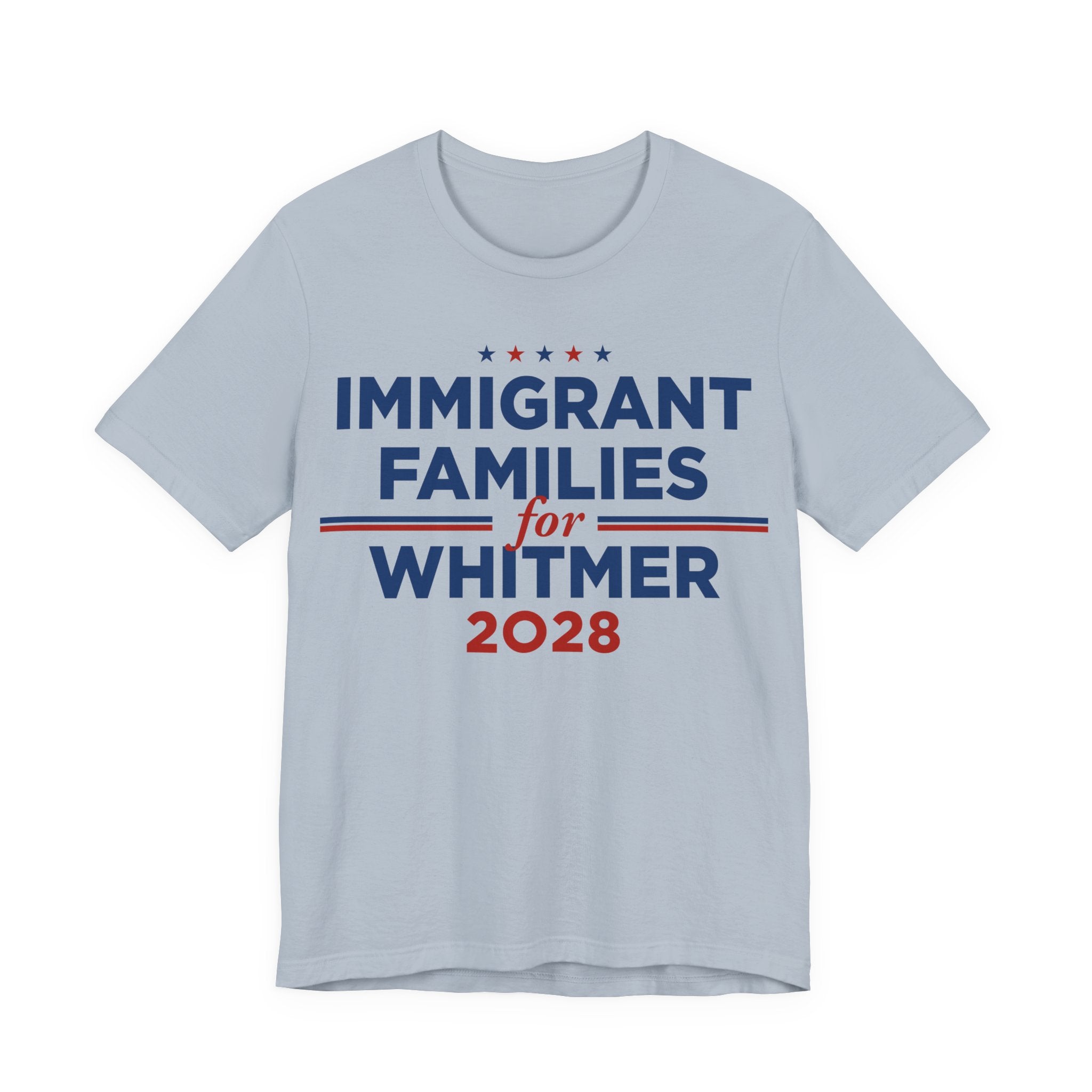Immigrant Families for Gretchen Whitmer for President Campaign T-Shirt 2028