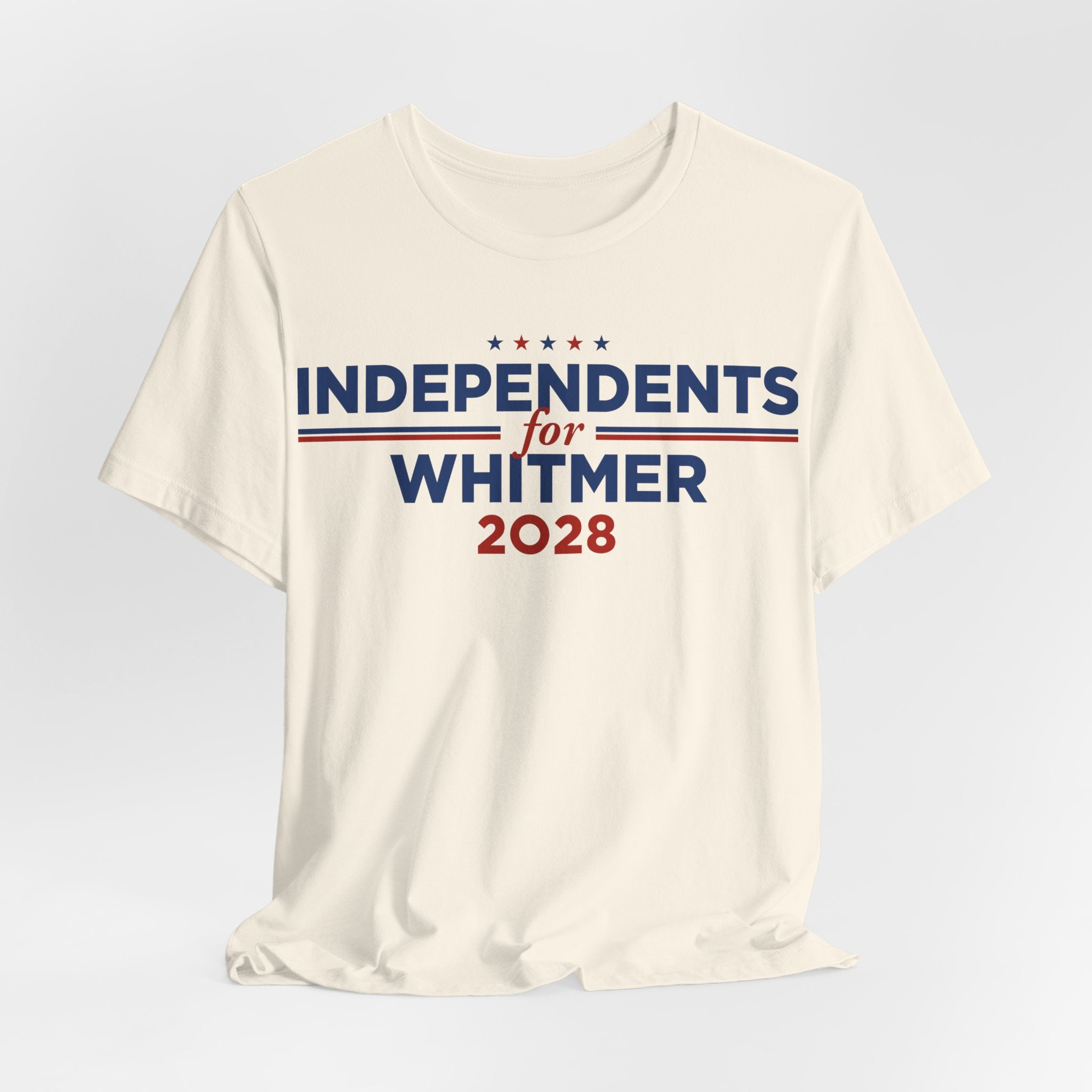 Independents for Gretchen Whitmer for President Campaign T-Shirt 2028