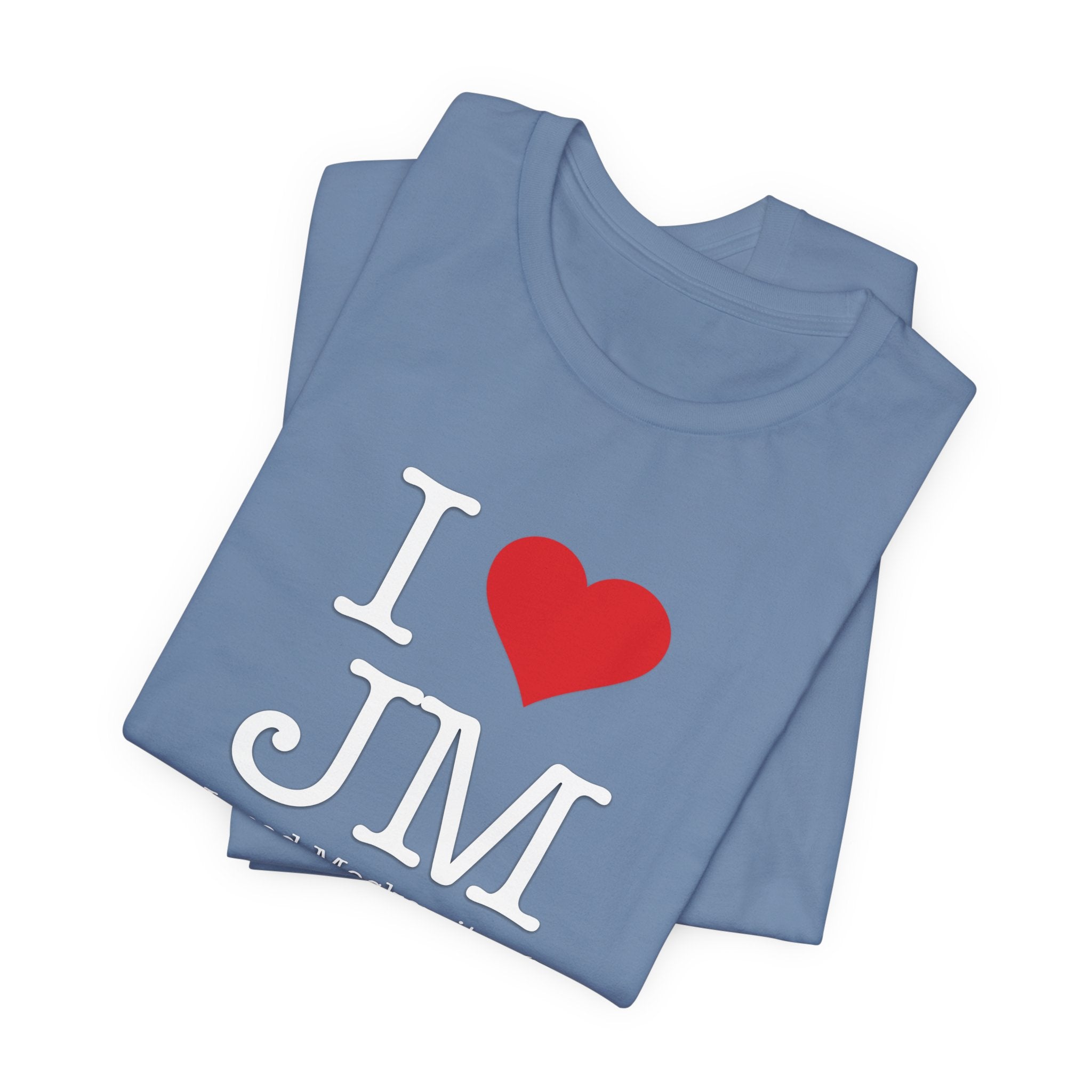 I Love Jared Moskowitz - Funny Brilliant Congressman - House of Representatives Unisex Jersey Short Sleeve T-Shirt