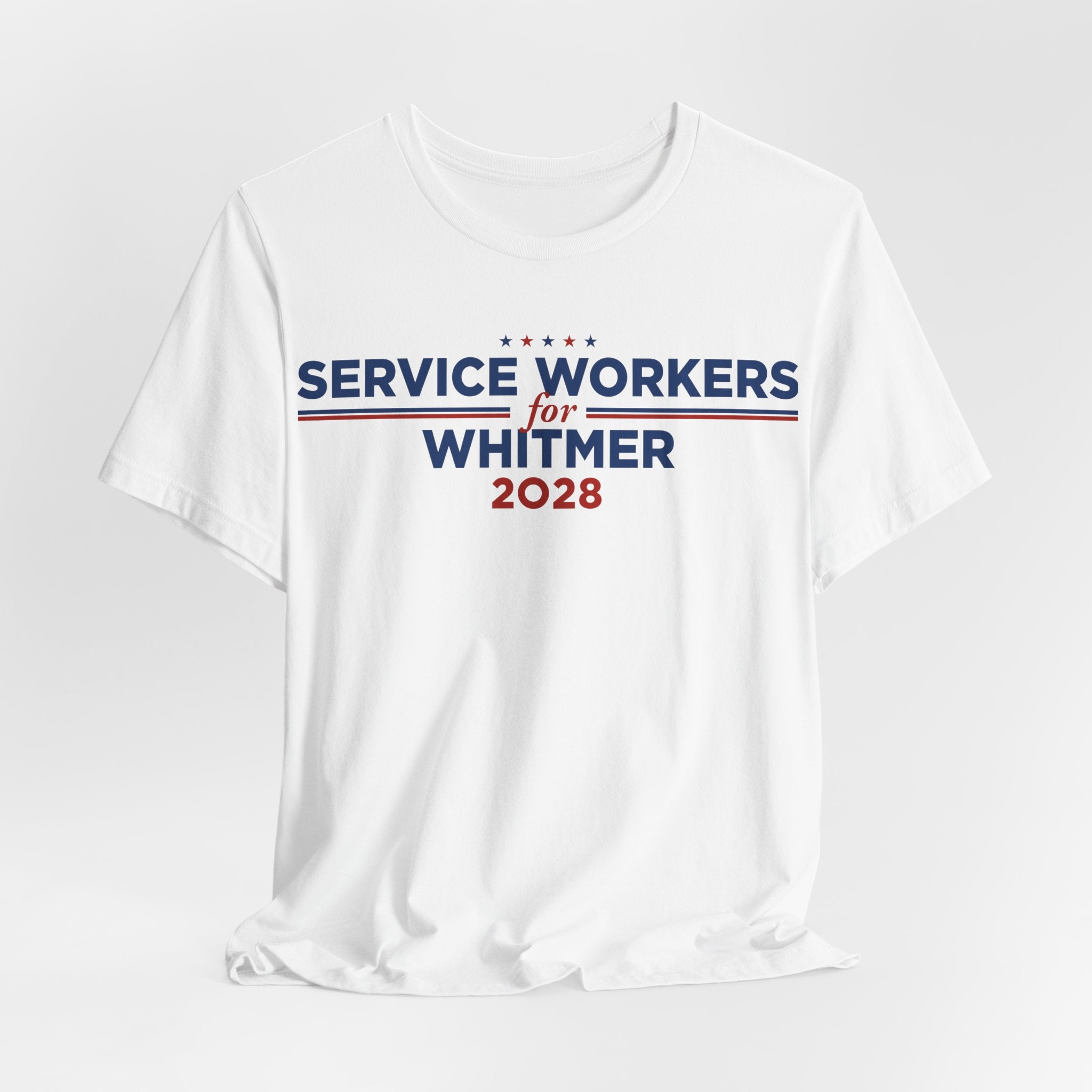 Service Workers for Gretchen Whitmer for President Campaign T-Shirt 2028
