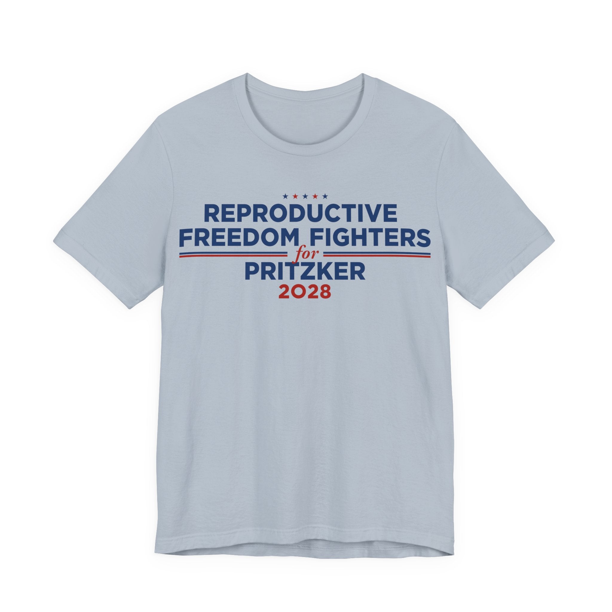 Reproductive Freedom Fighters for J.B. Pritzker for President Campaign T-Shirt 2028