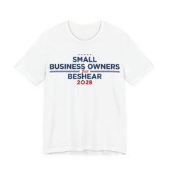 Small Business Owners for Andy Beshear for President Campaign T-Shirt 2028