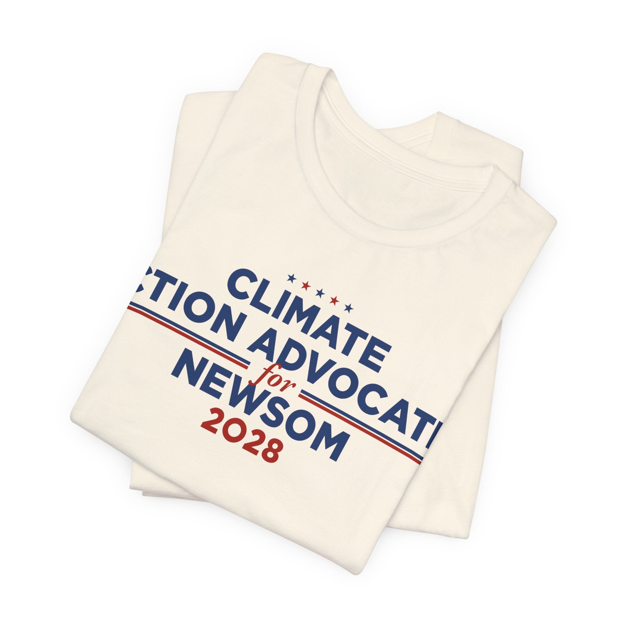 Climate Action Advocates for Newsom 2028 T-Shirt | Bella+Canvas 3001 Political Graphic Tee