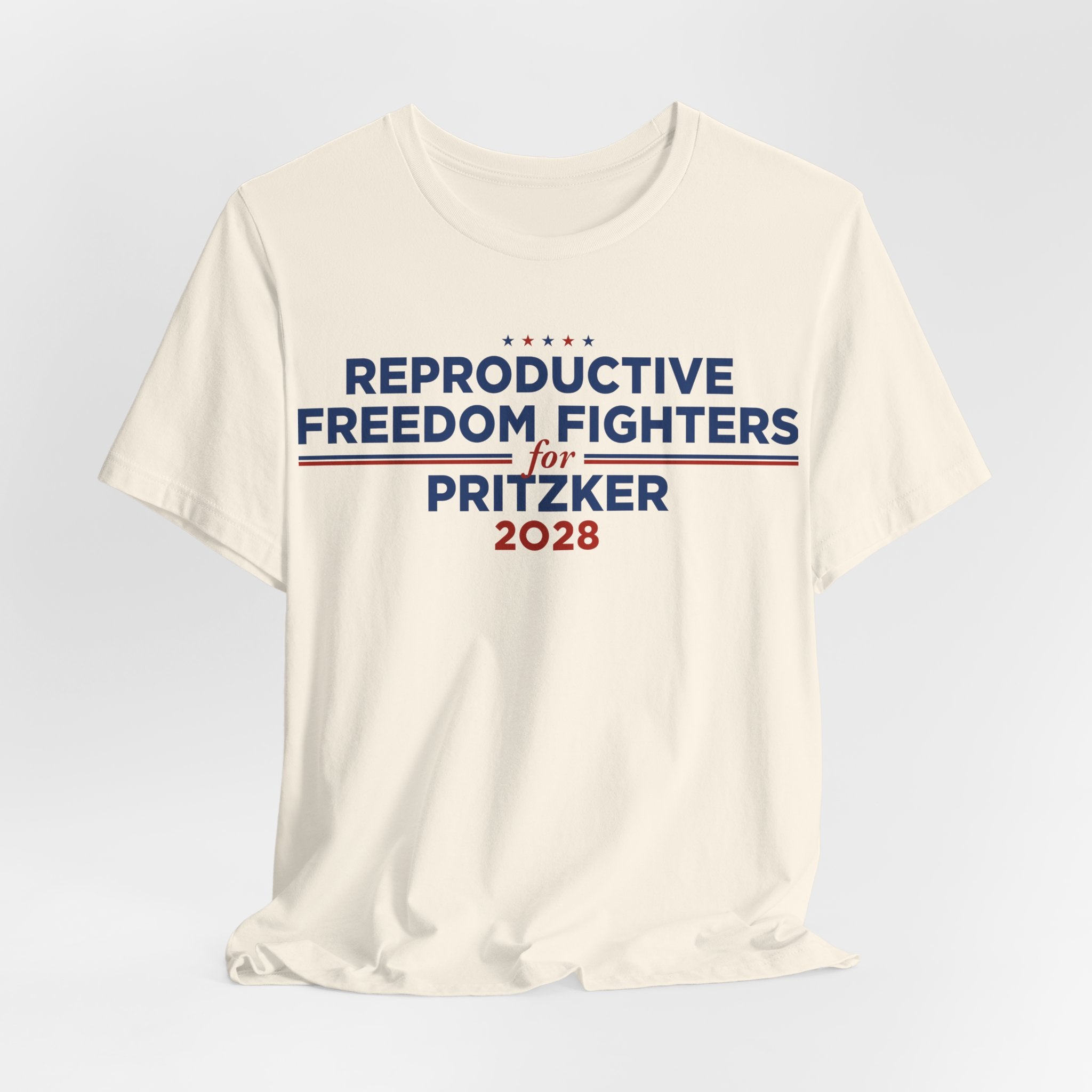 Reproductive Freedom Fighters for J.B. Pritzker for President Campaign T-Shirt 2028