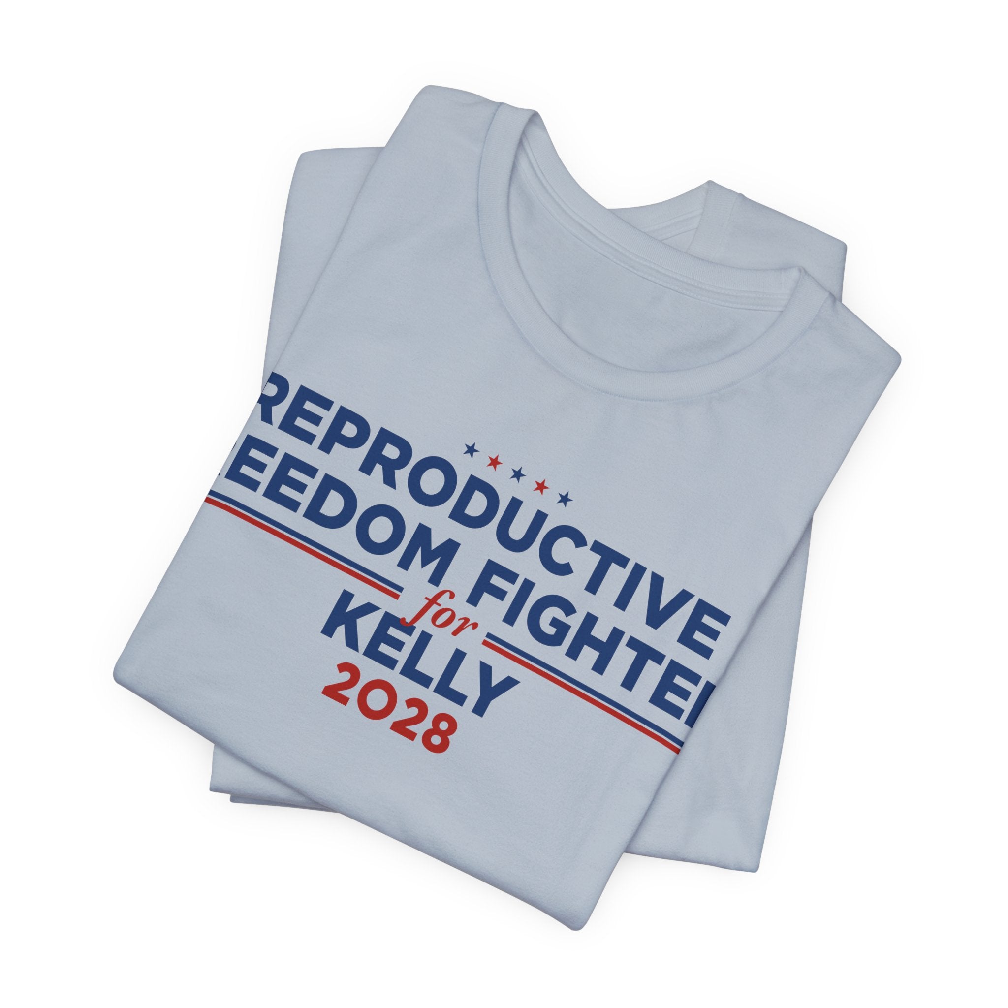 Reproductive Freedom Fighters for Mark Kelly for President Campaign T-Shirt 2028